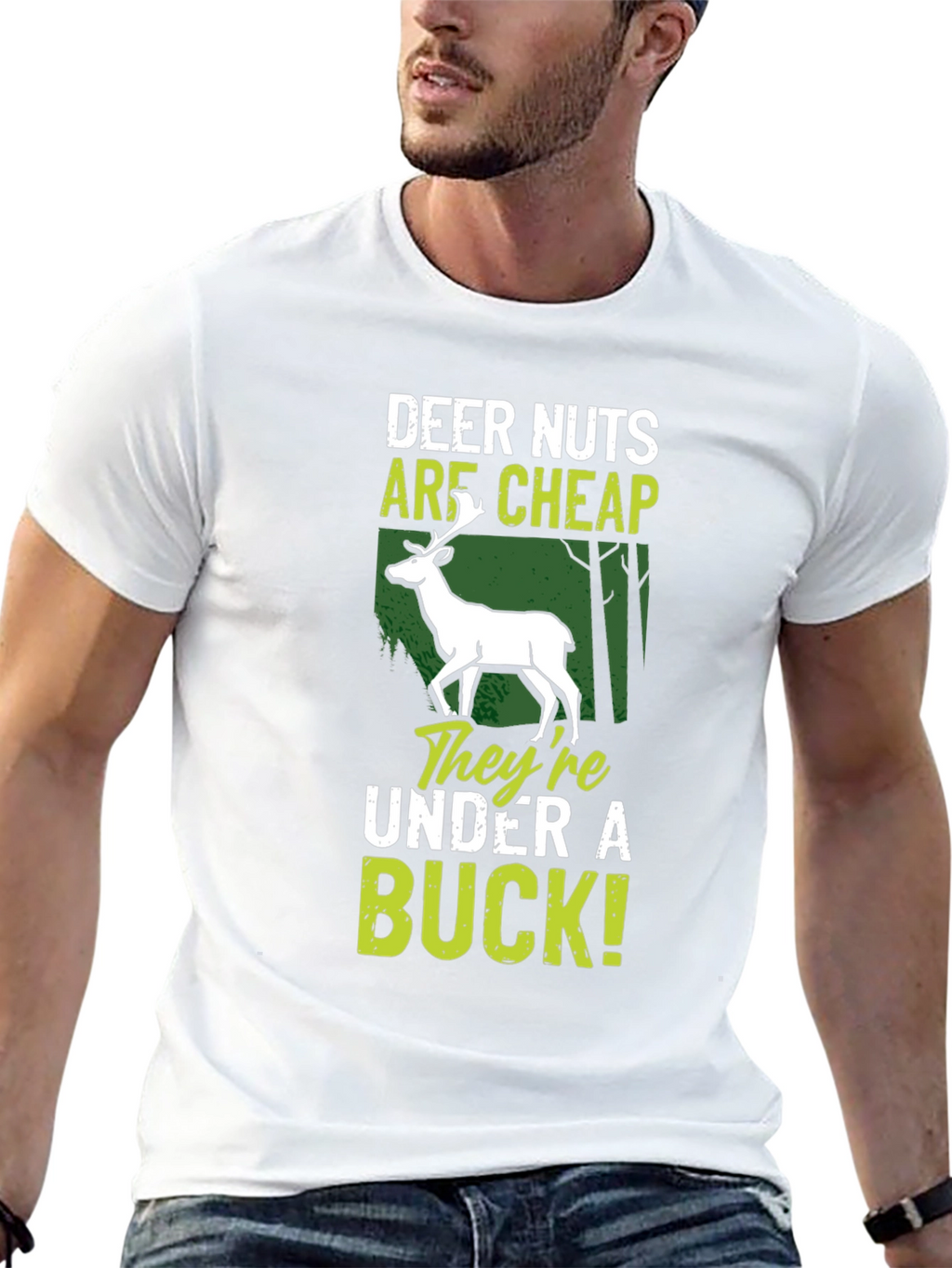 Deer Nuts Are Cheap T-Shirt