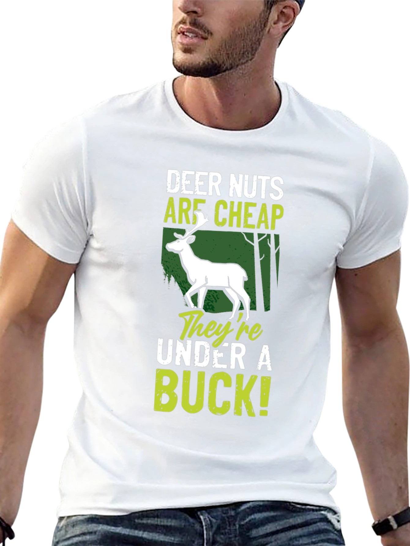 Deer Nuts Are Cheap T-Shirt
