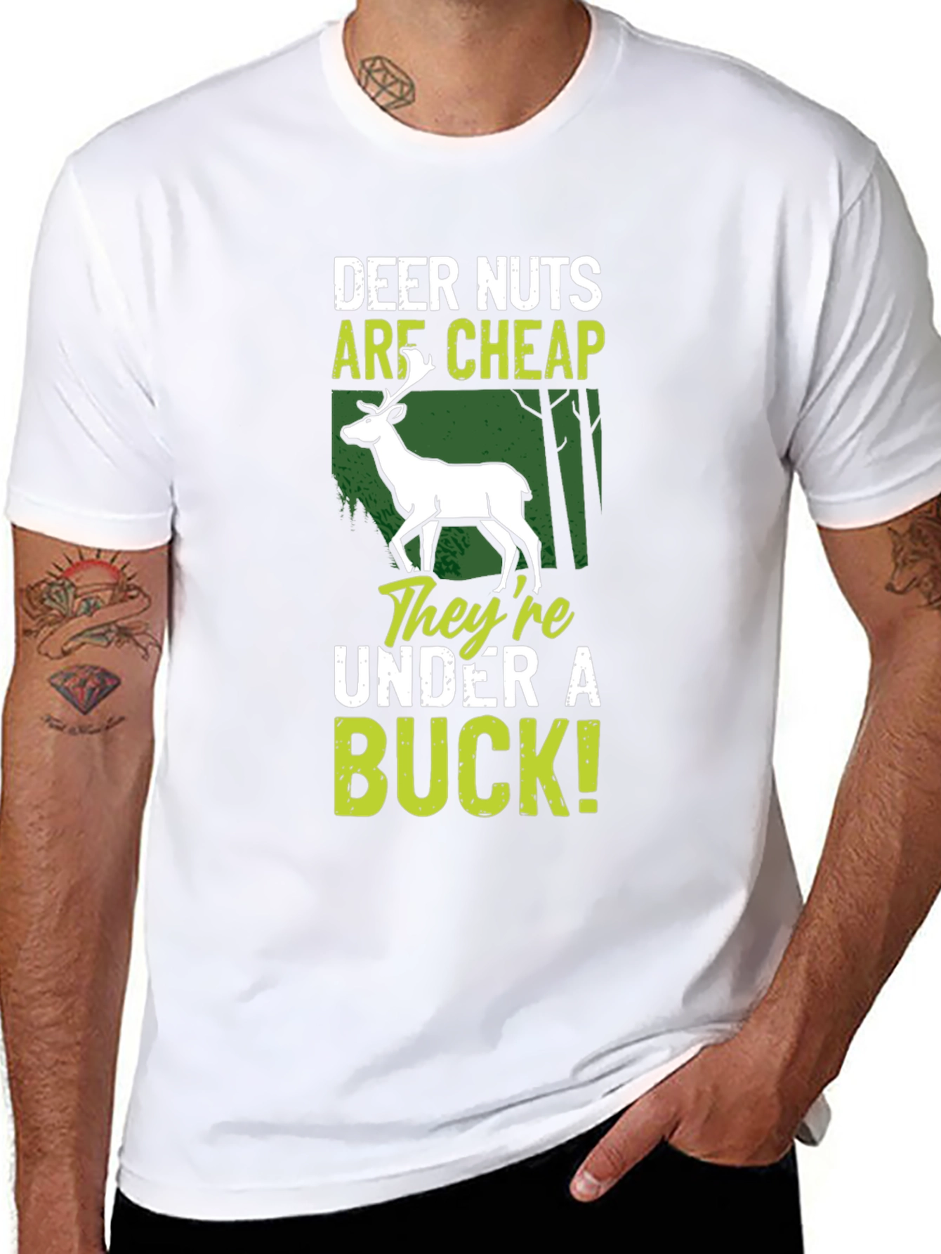 Deer Nuts Are Cheap T-Shirt