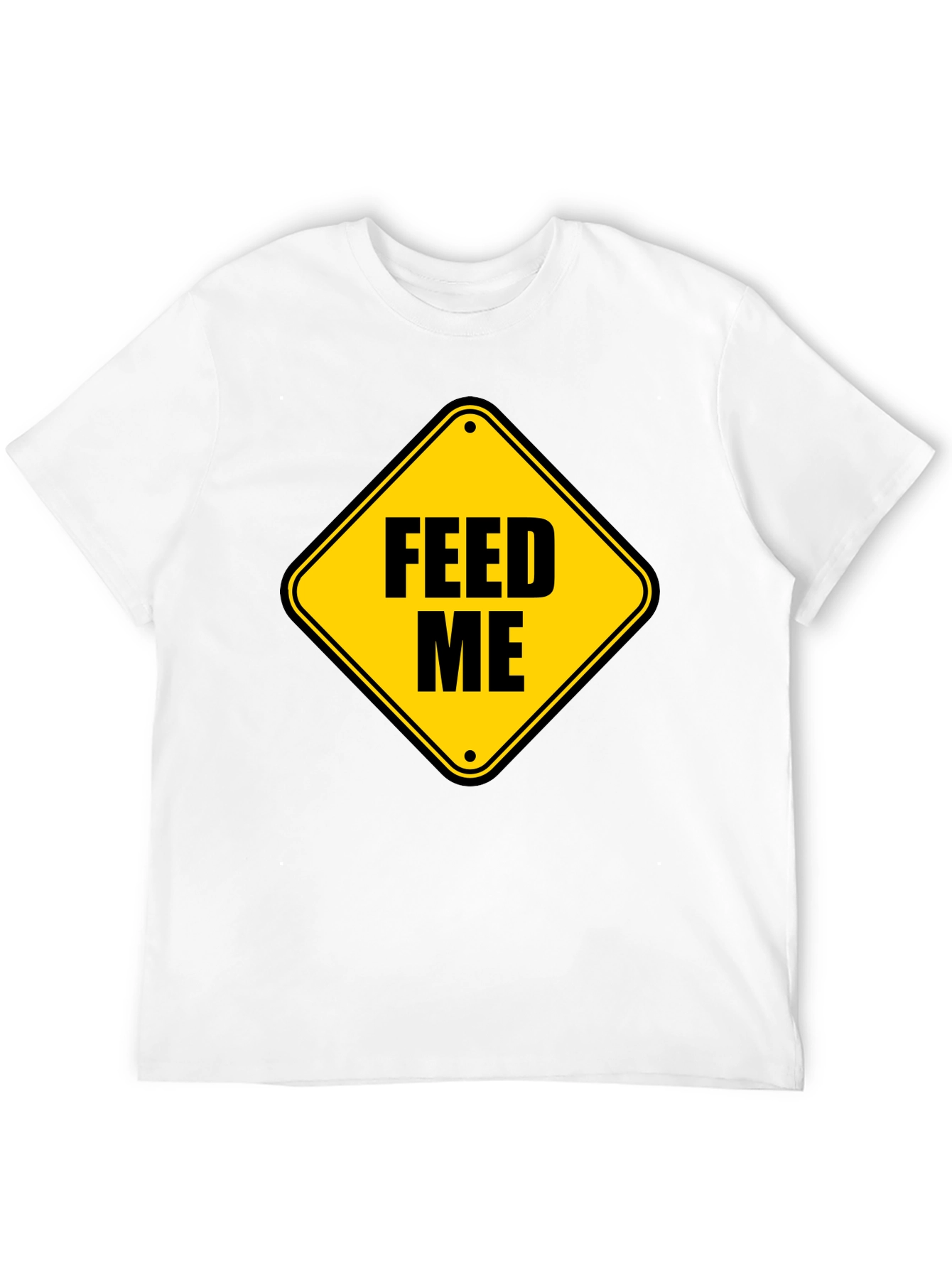 Feed Me Graphic Tee - Funny Hunger Sign T-Shirt