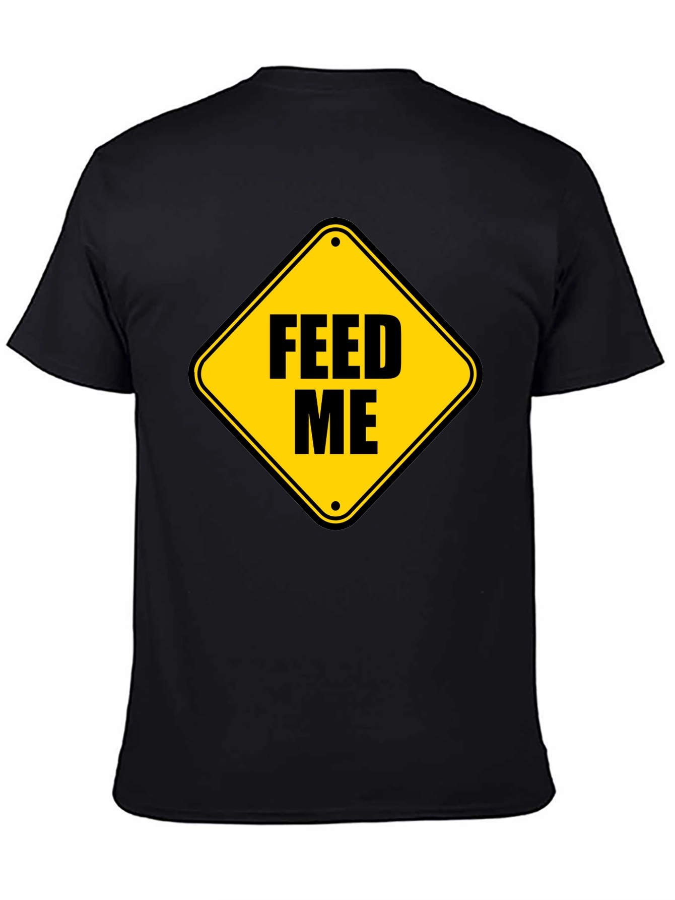Feed Me Graphic Tee - Funny Hunger Sign T-Shirt