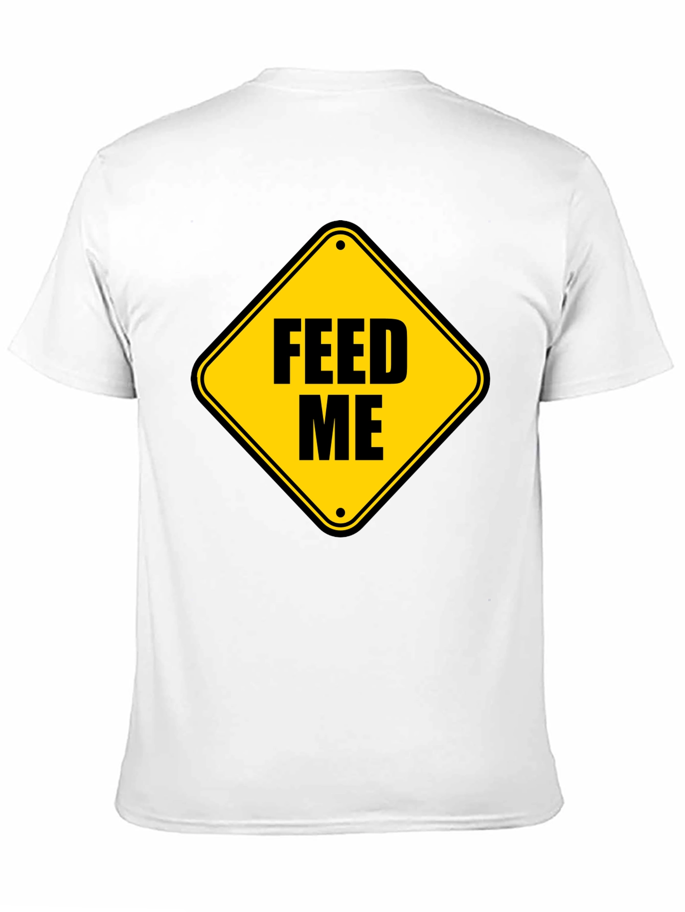 Feed Me Graphic Tee - Funny Hunger Sign T-Shirt