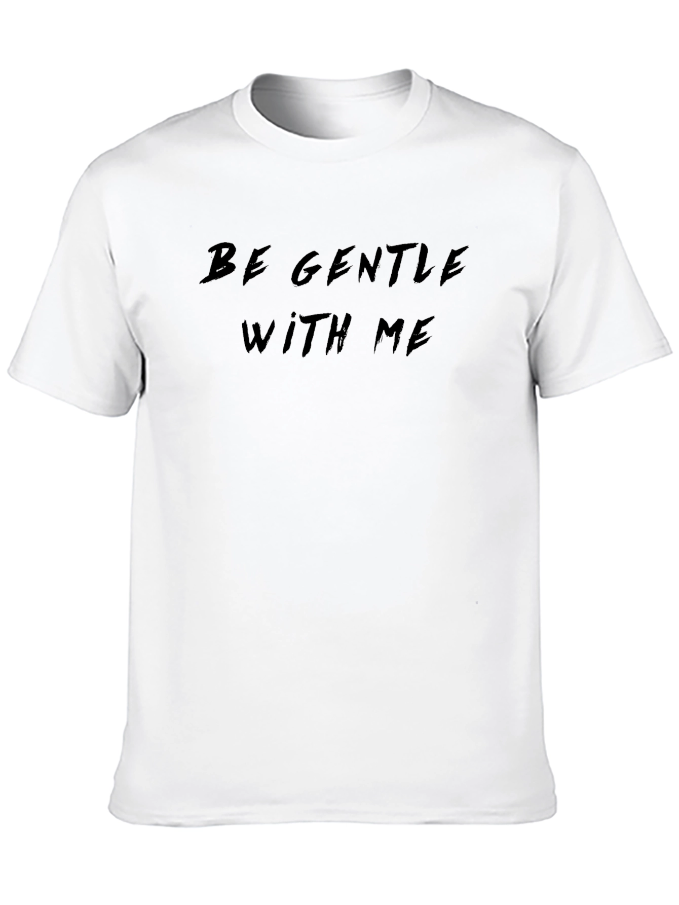 Be Gentle With Me Black T-Shirt