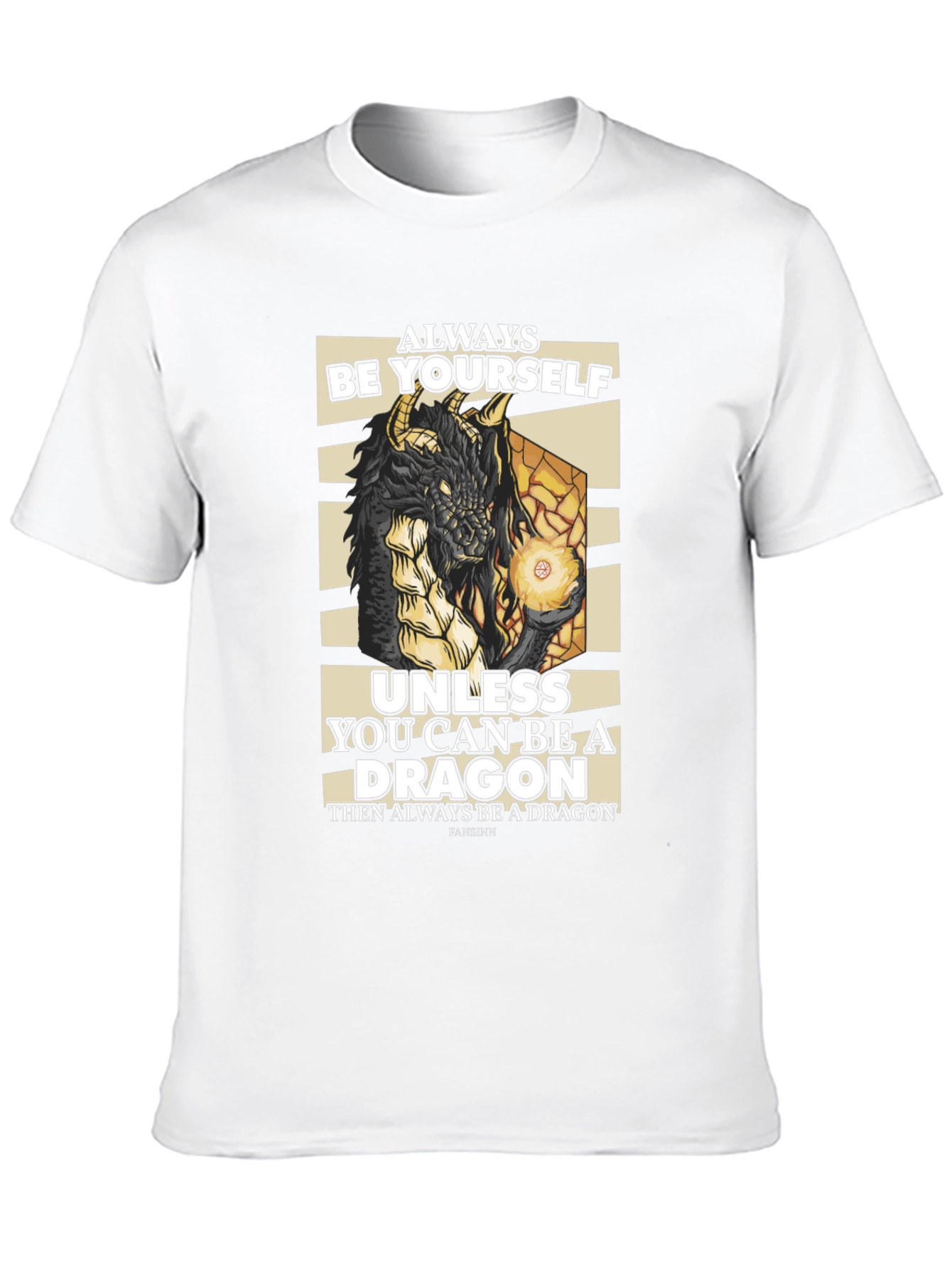 Dragon Graphic T-Shirt - Always Be Yourself Unless...