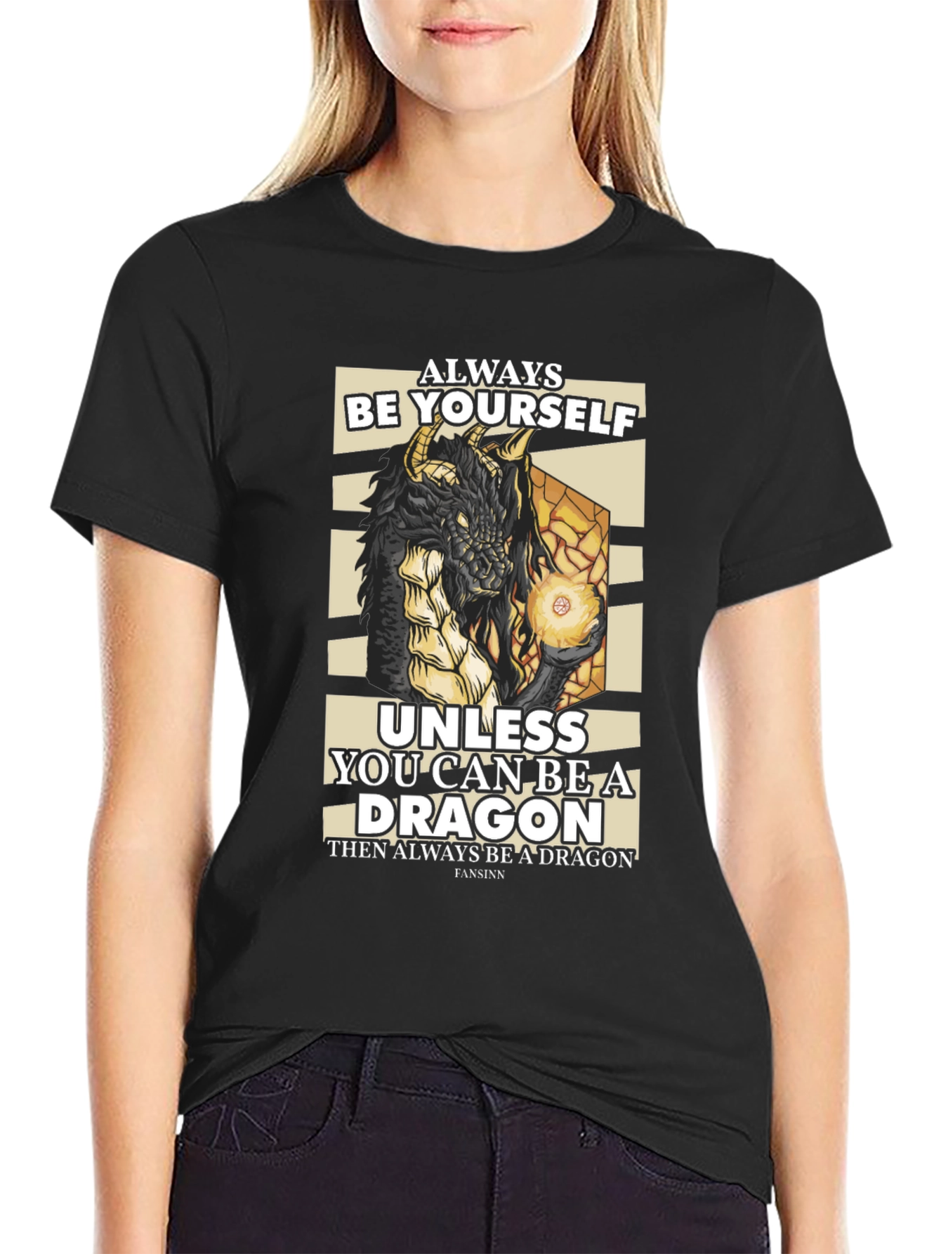 Dragon Graphic T-Shirt - Always Be Yourself Unless...