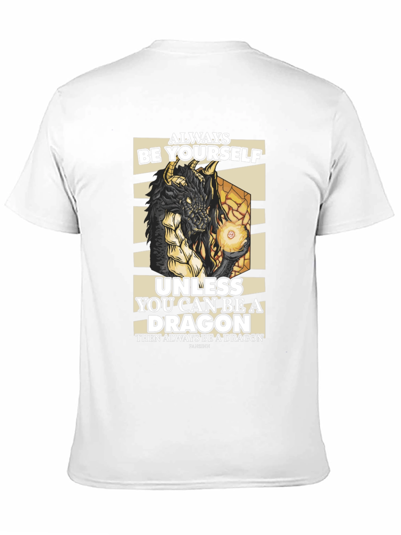 Dragon Graphic T-Shirt - Always Be Yourself Unless...