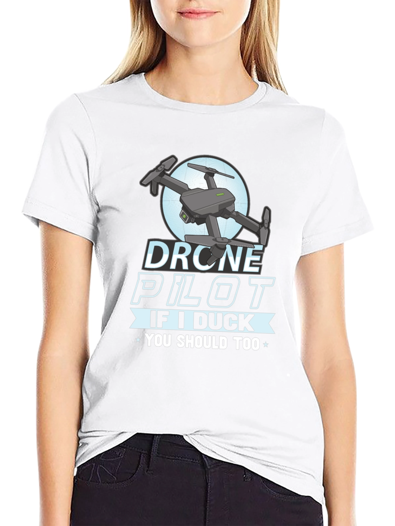 Drone Pilot Graphic Tee - If I Duck You Should Too!