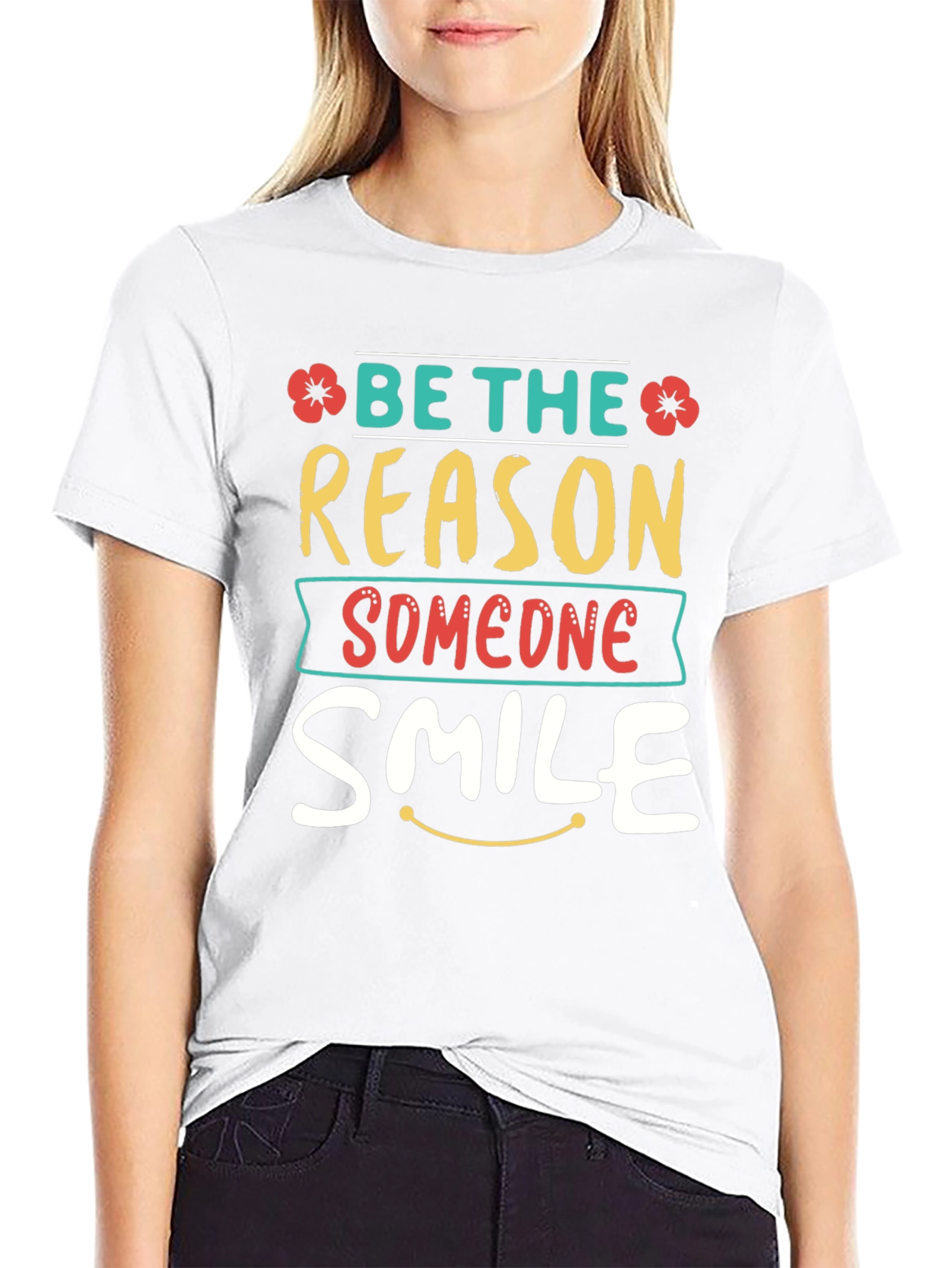 Be The Reason Someone Smile T-Shirt