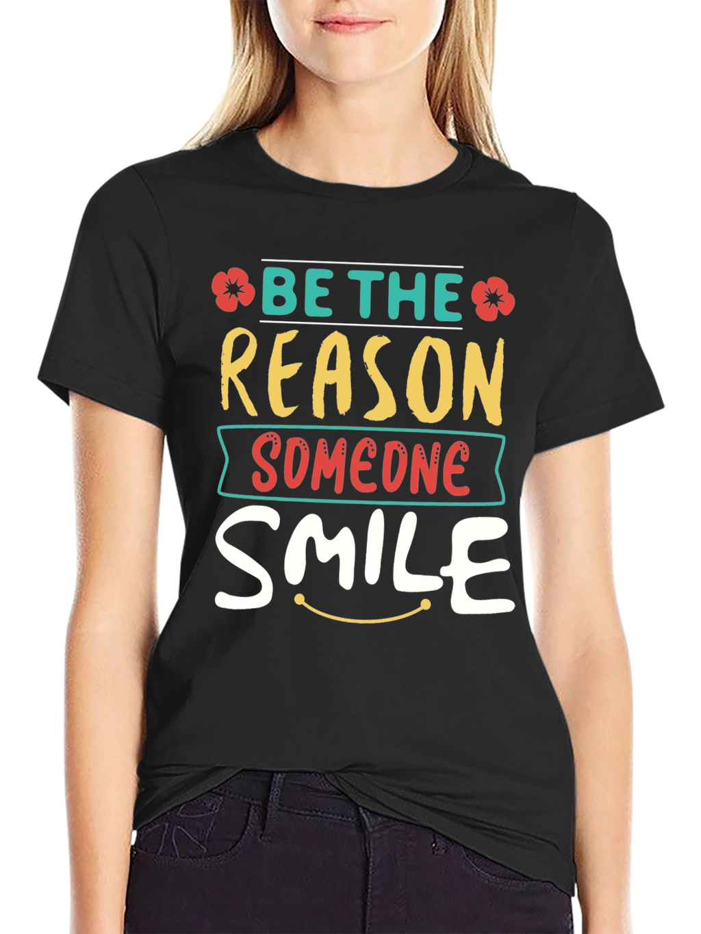 Be The Reason Someone Smile T-Shirt