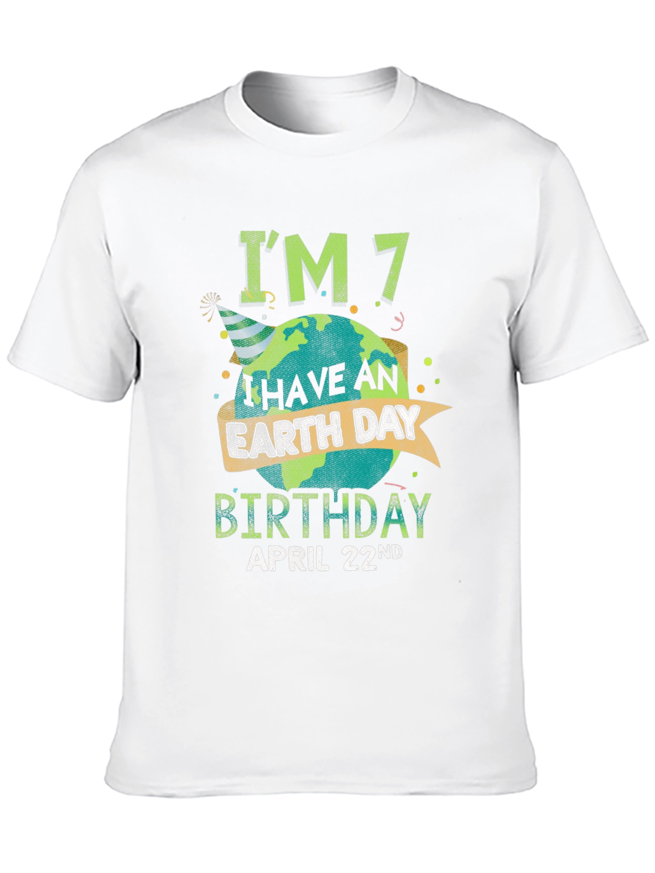 Earth Day Birthday T-Shirt - April 22nd - Im 7