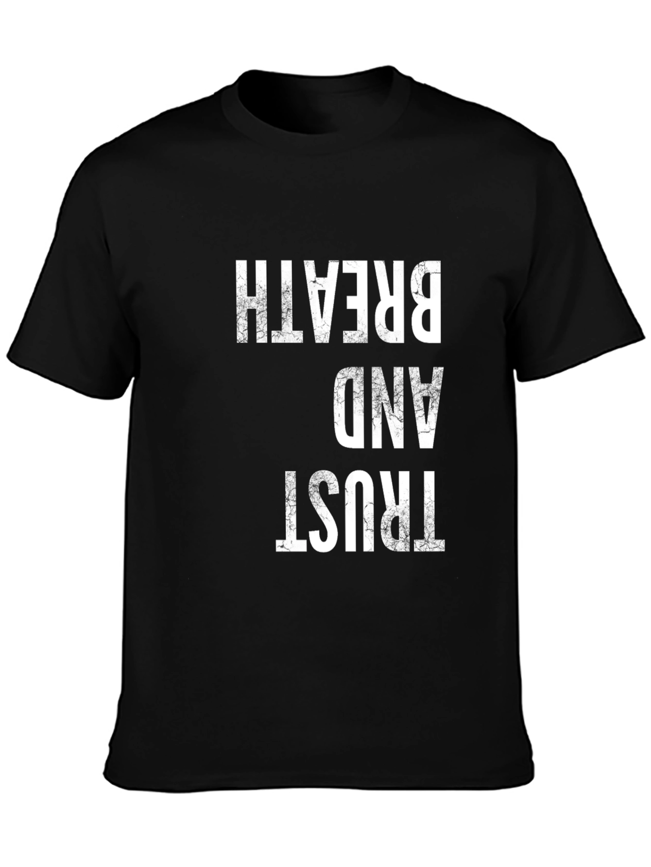 Trust and Breath Graphic Tee
