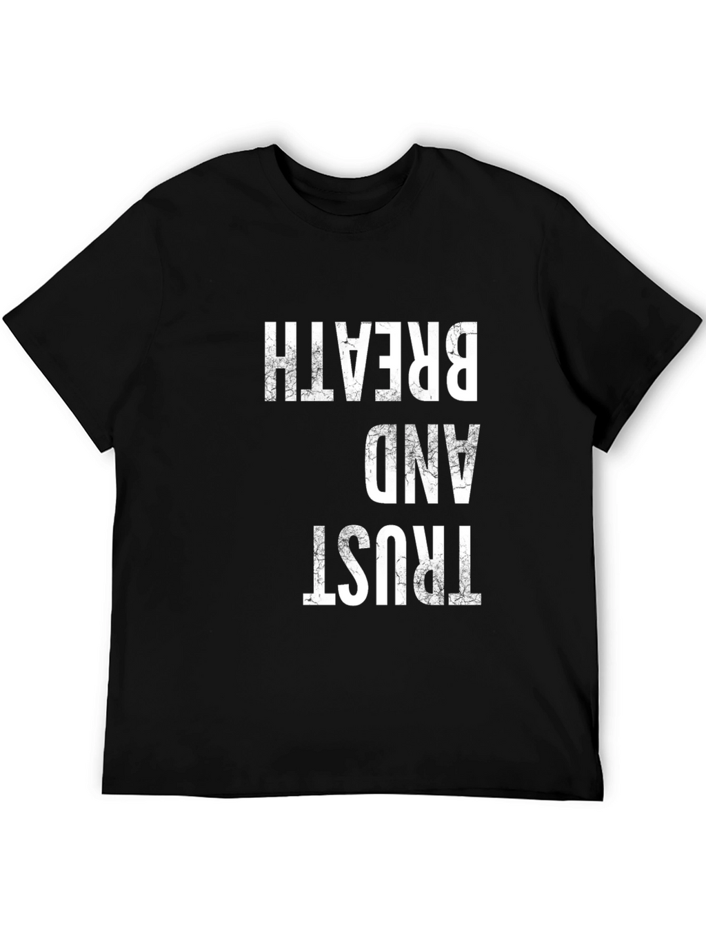 Trust and Breath Graphic Tee