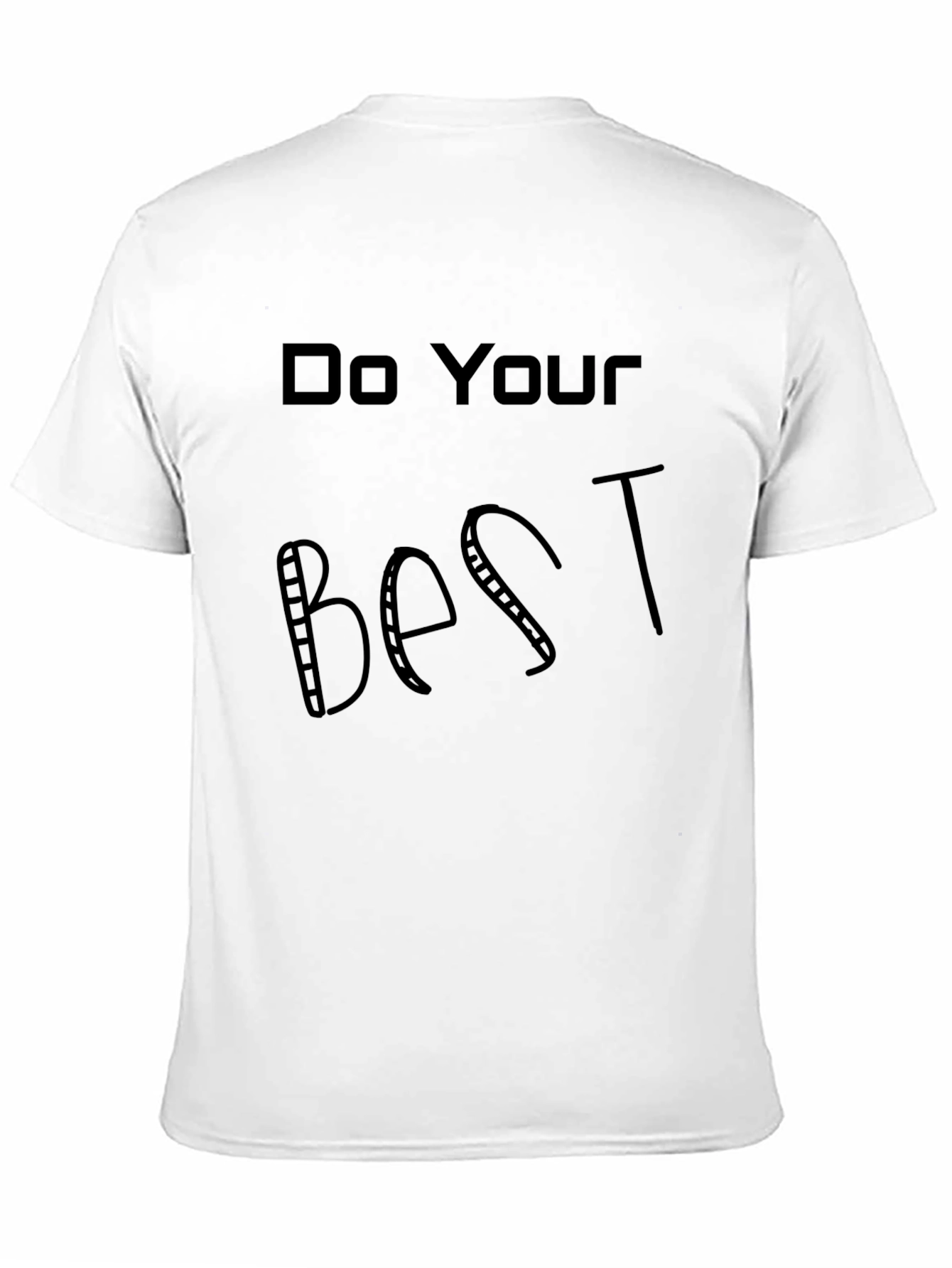 Do Your Best T-Shirt - Mens Black Tee