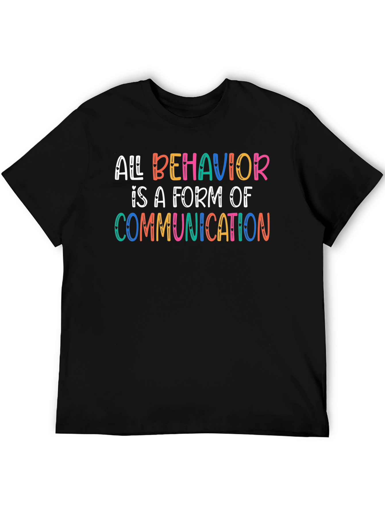 All Behavior is Communication T-Shirt