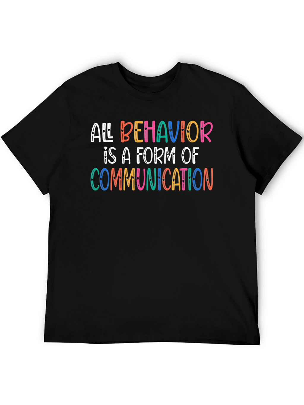 All Behavior is Communication T-Shirt