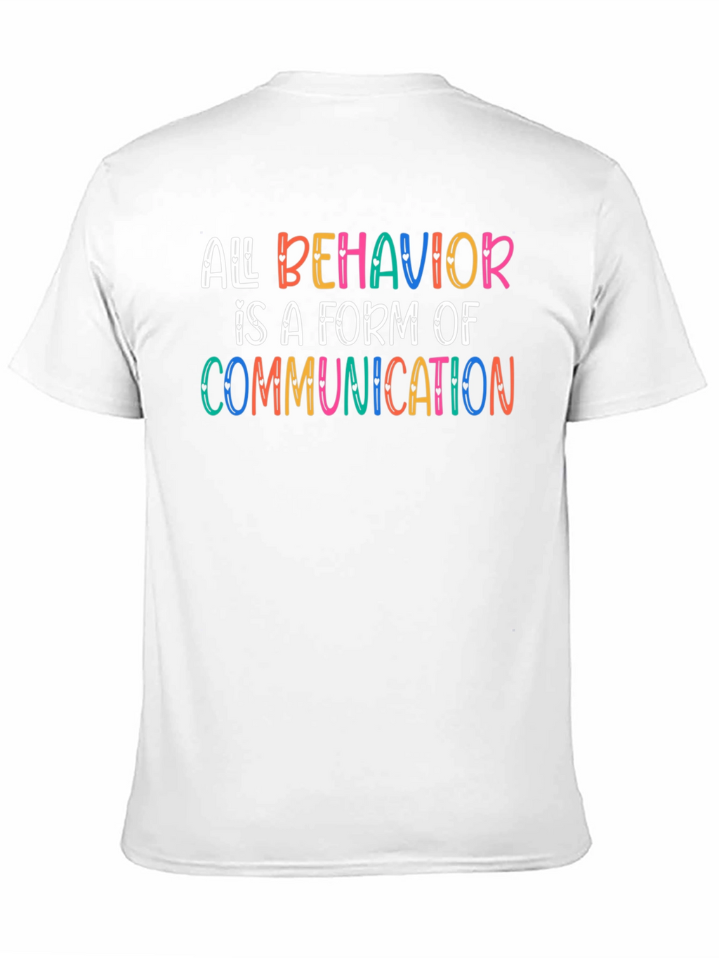All Behavior is Communication T-Shirt