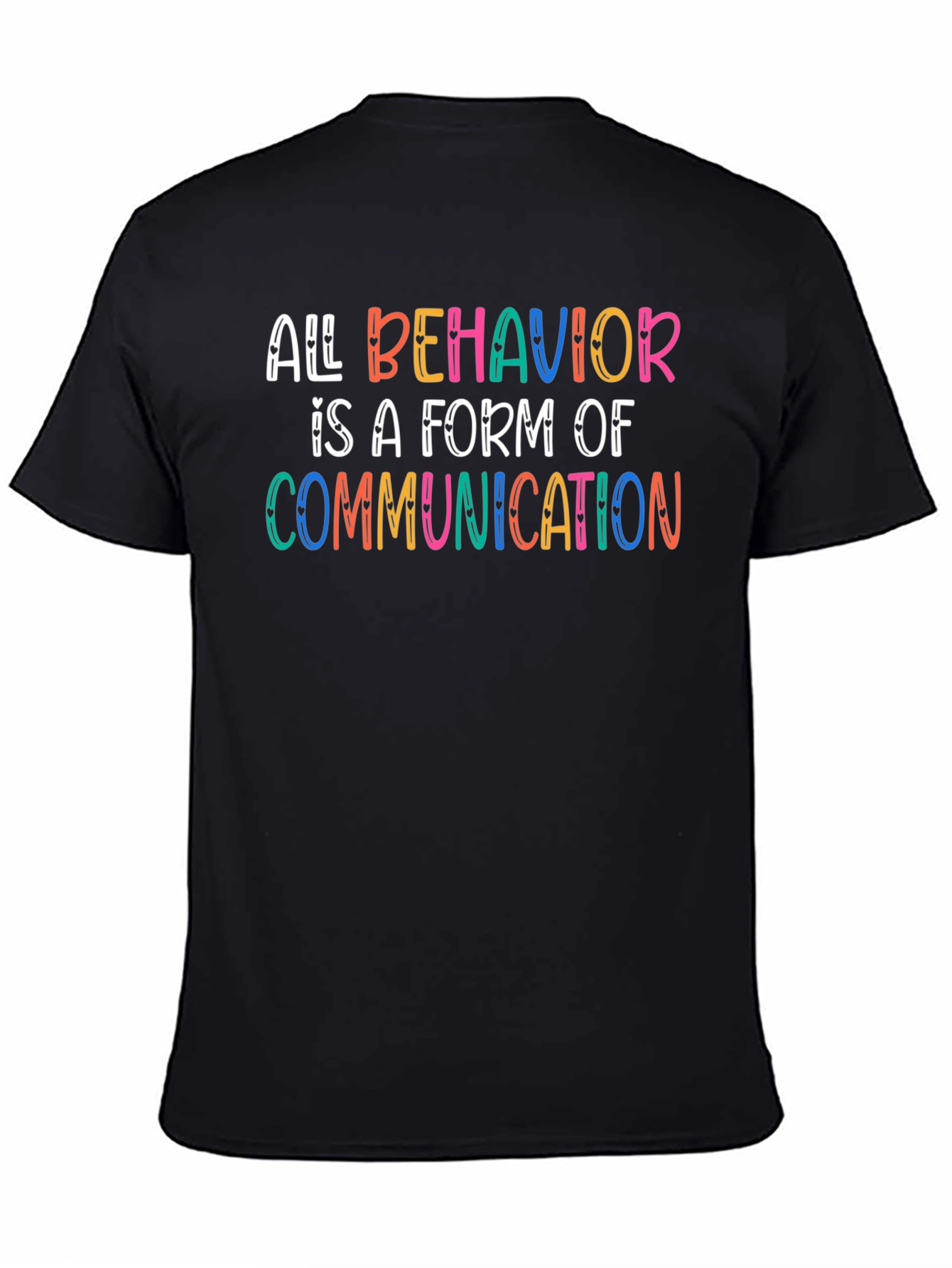 All Behavior is Communication T-Shirt