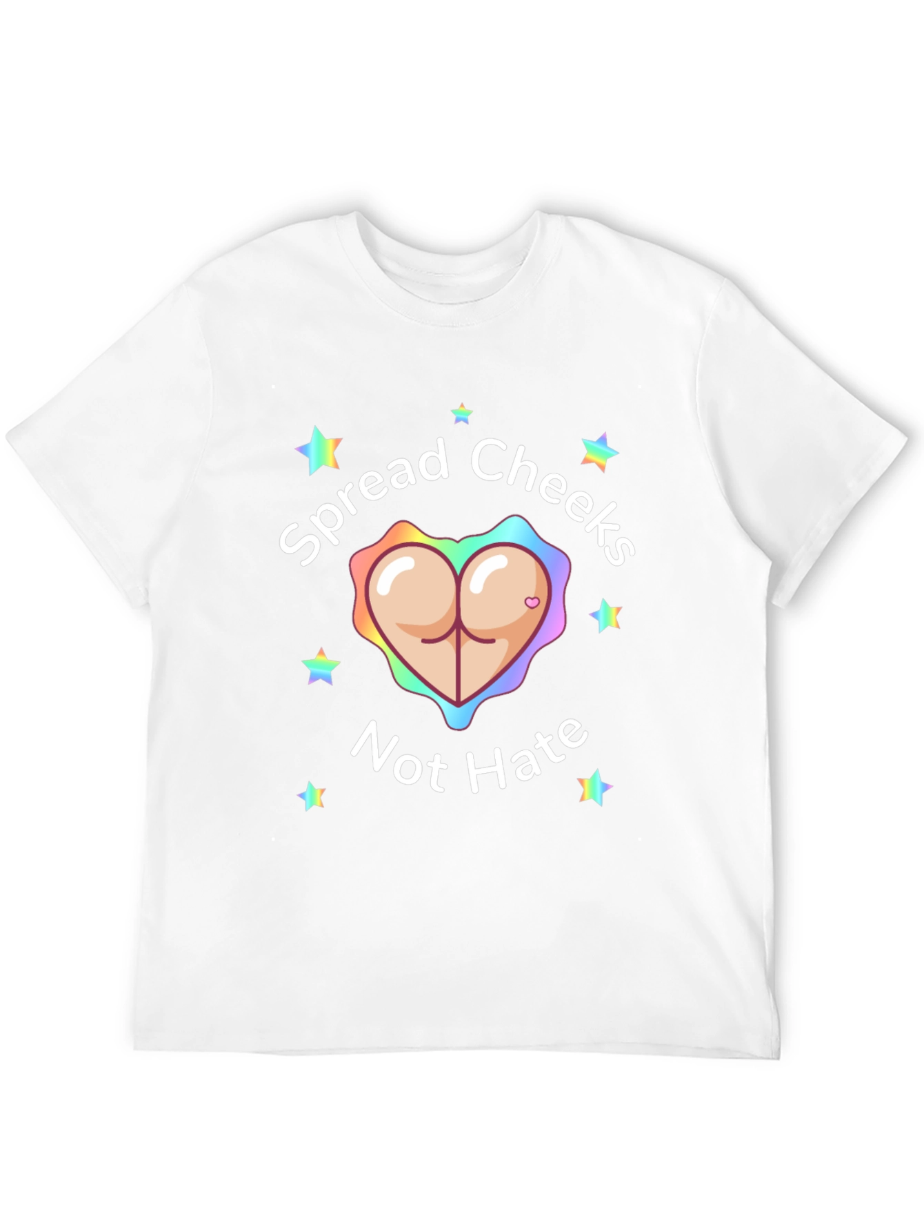 Spread Cheeks Not Hate Graphic Tee