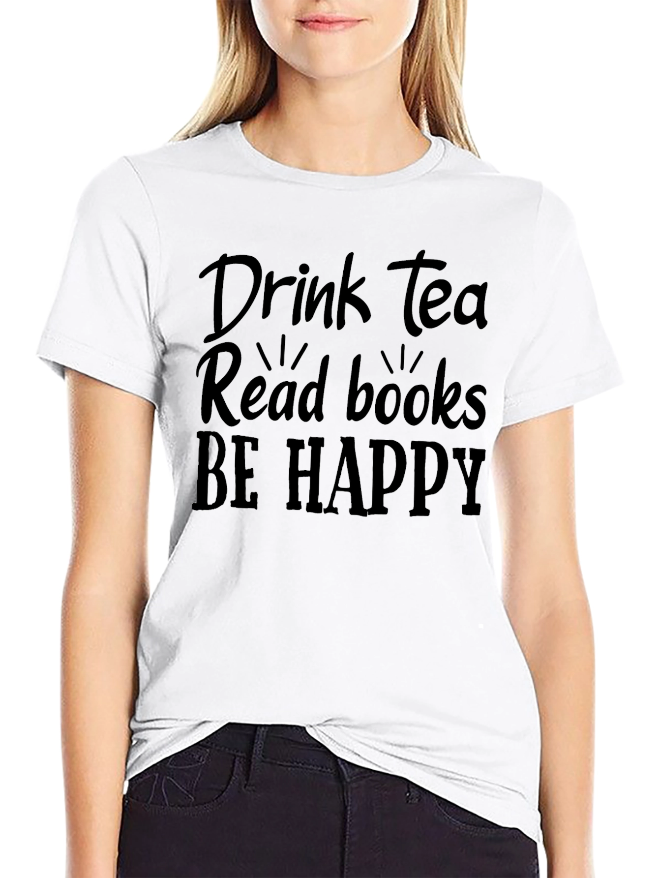 Drink Tea Read Books Be Happy Black T-Shirt