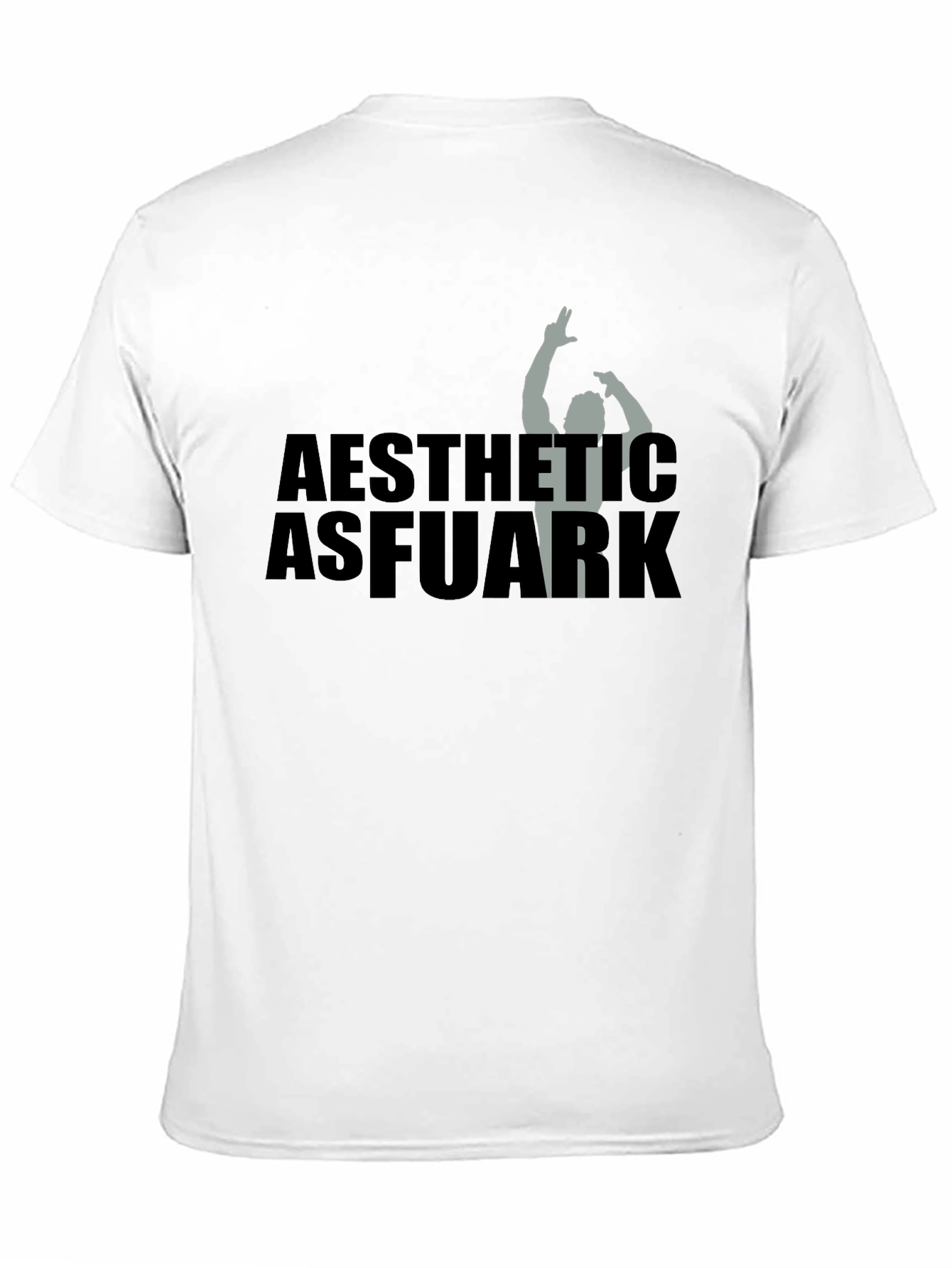 Aesthetic As Fuark Graphic Tee