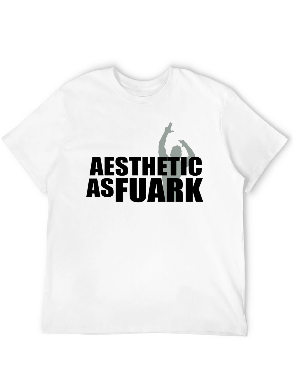 Aesthetic As Fuark Graphic Tee