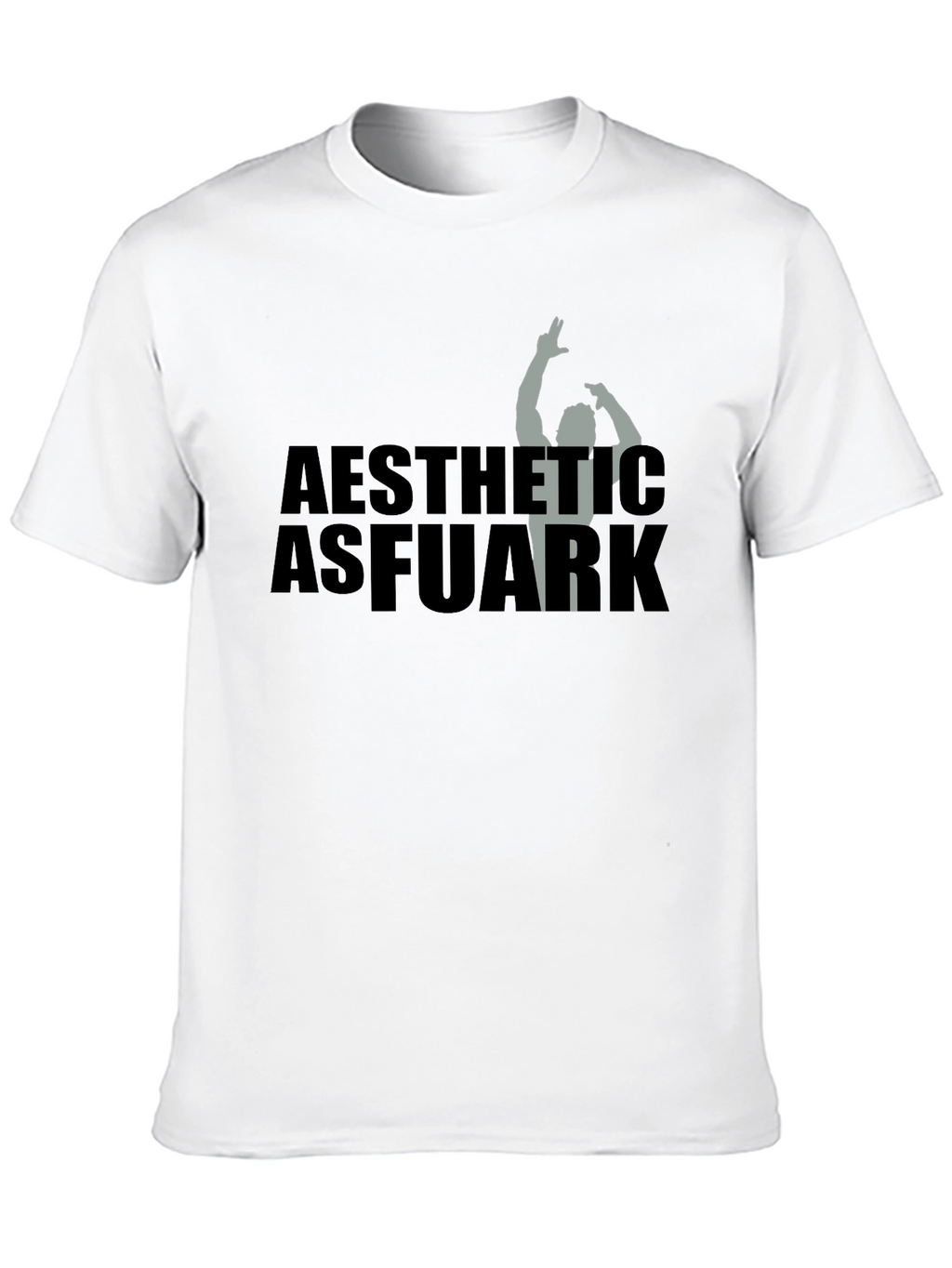Aesthetic As Fuark Graphic Tee