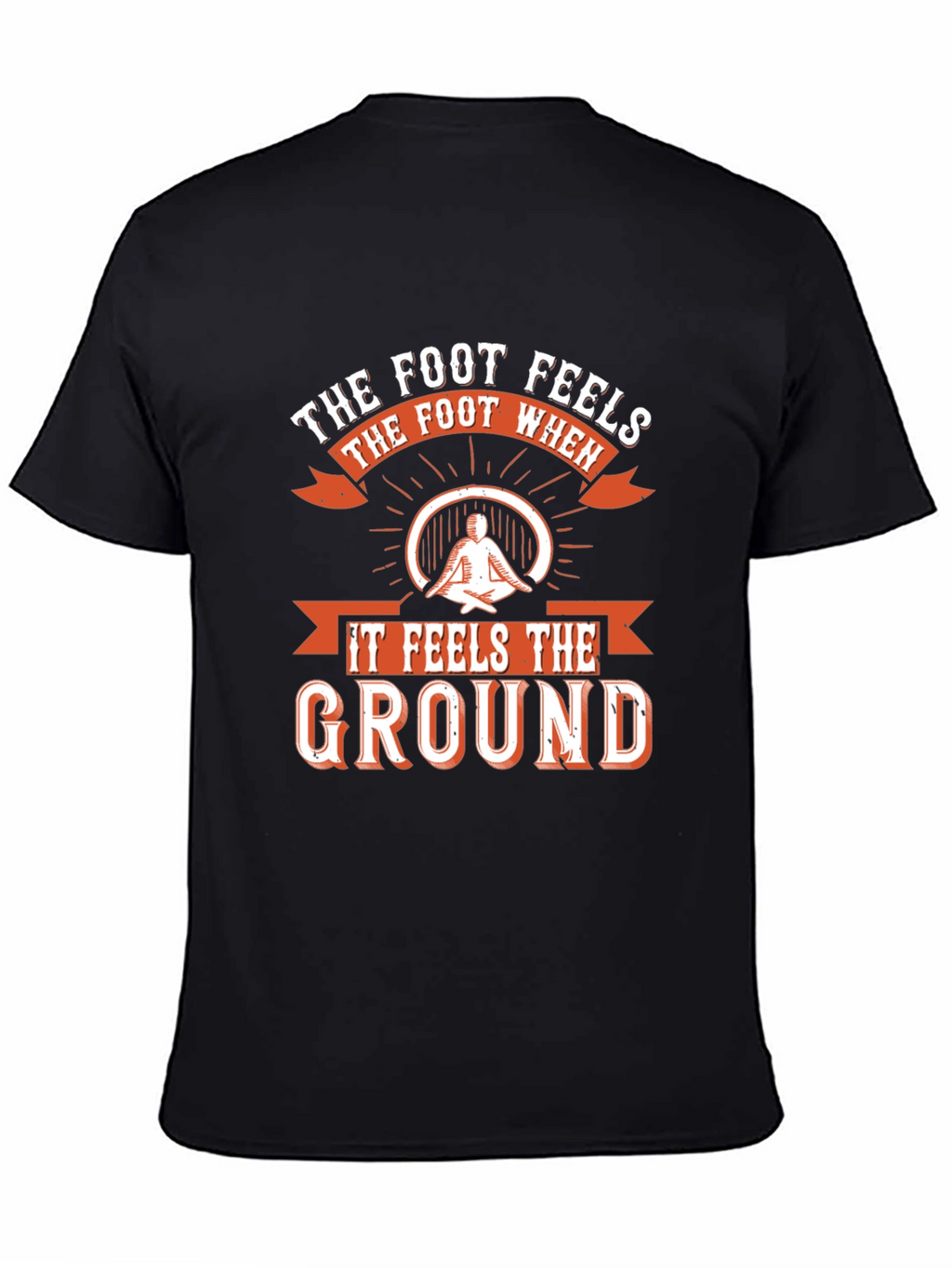 The Foot Feels Graphic T-Shirt