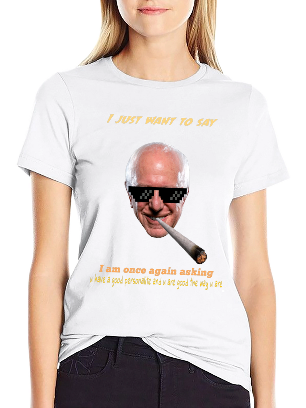I Just Want To Say Bernie Meme T-Shirt