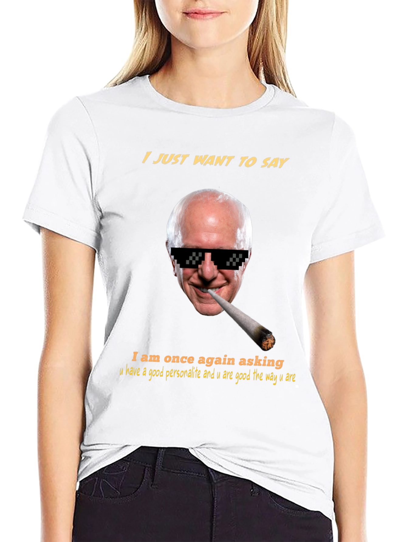 I Just Want To Say Bernie Meme T-Shirt