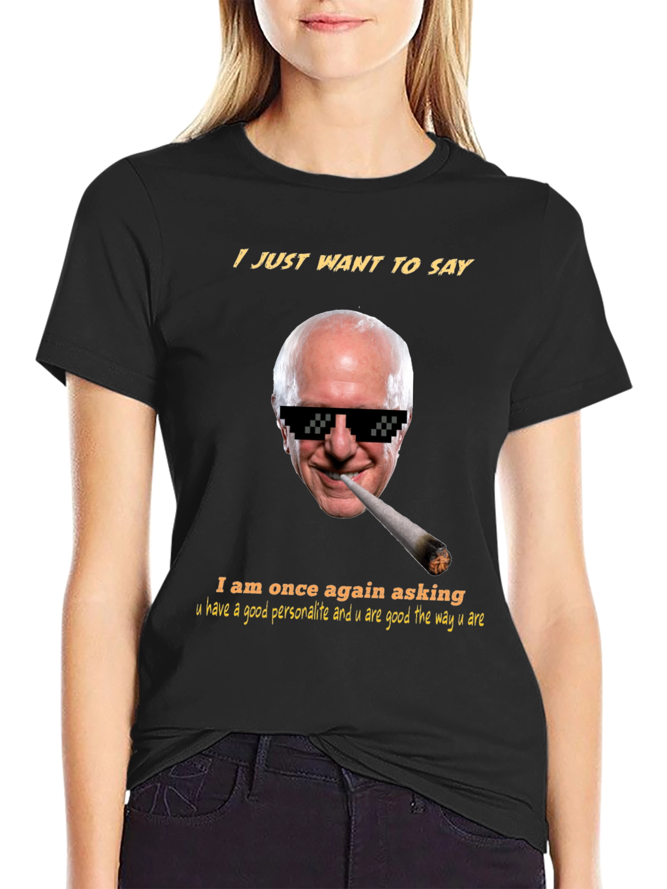 I Just Want To Say Bernie Meme T-Shirt