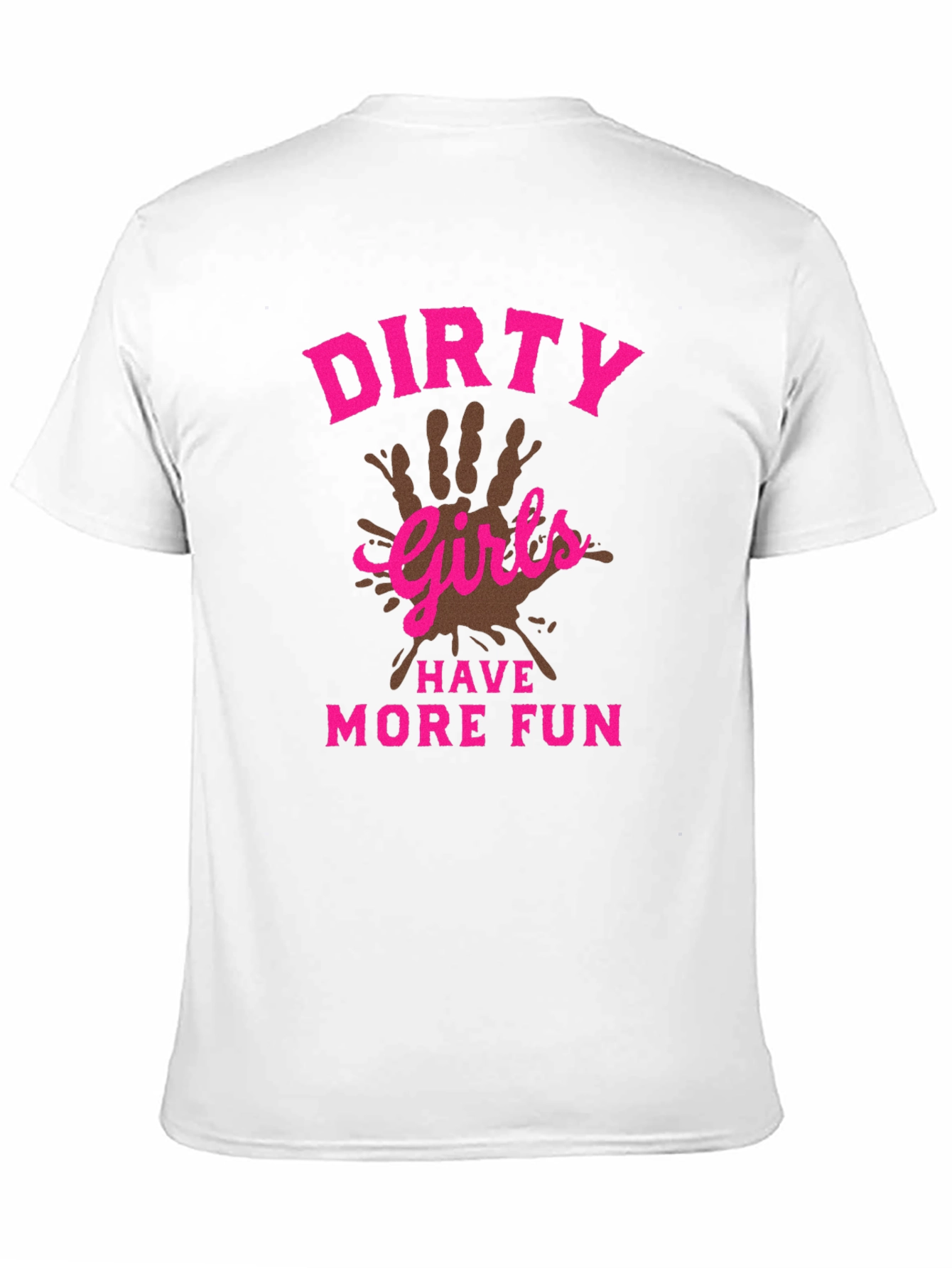 Dirty Girls Have More Fun Black T-Shirt