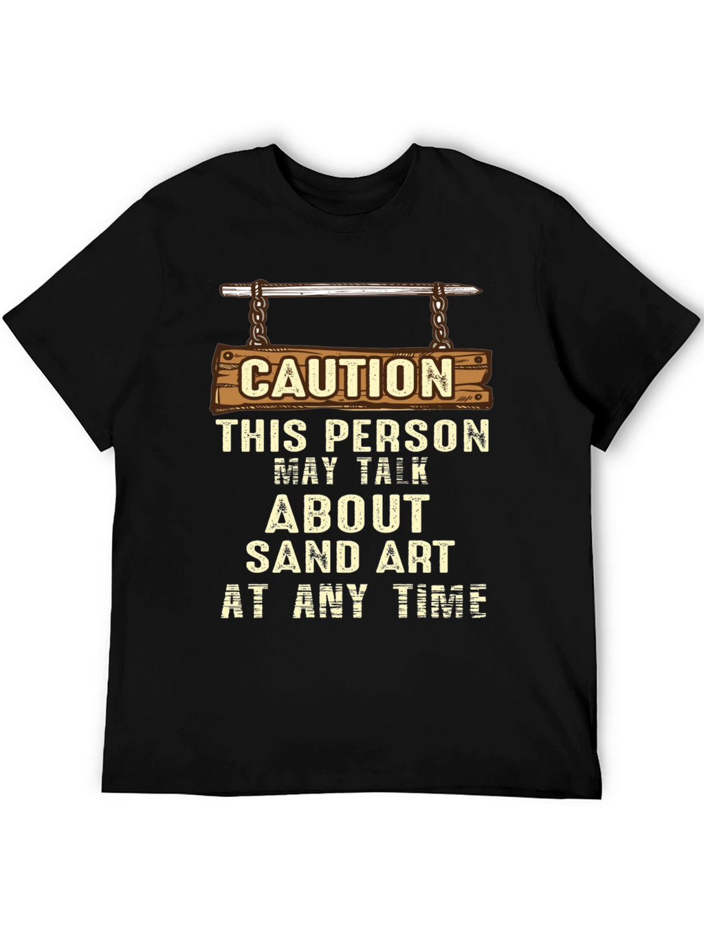 Caution Sand Art T-Shirt