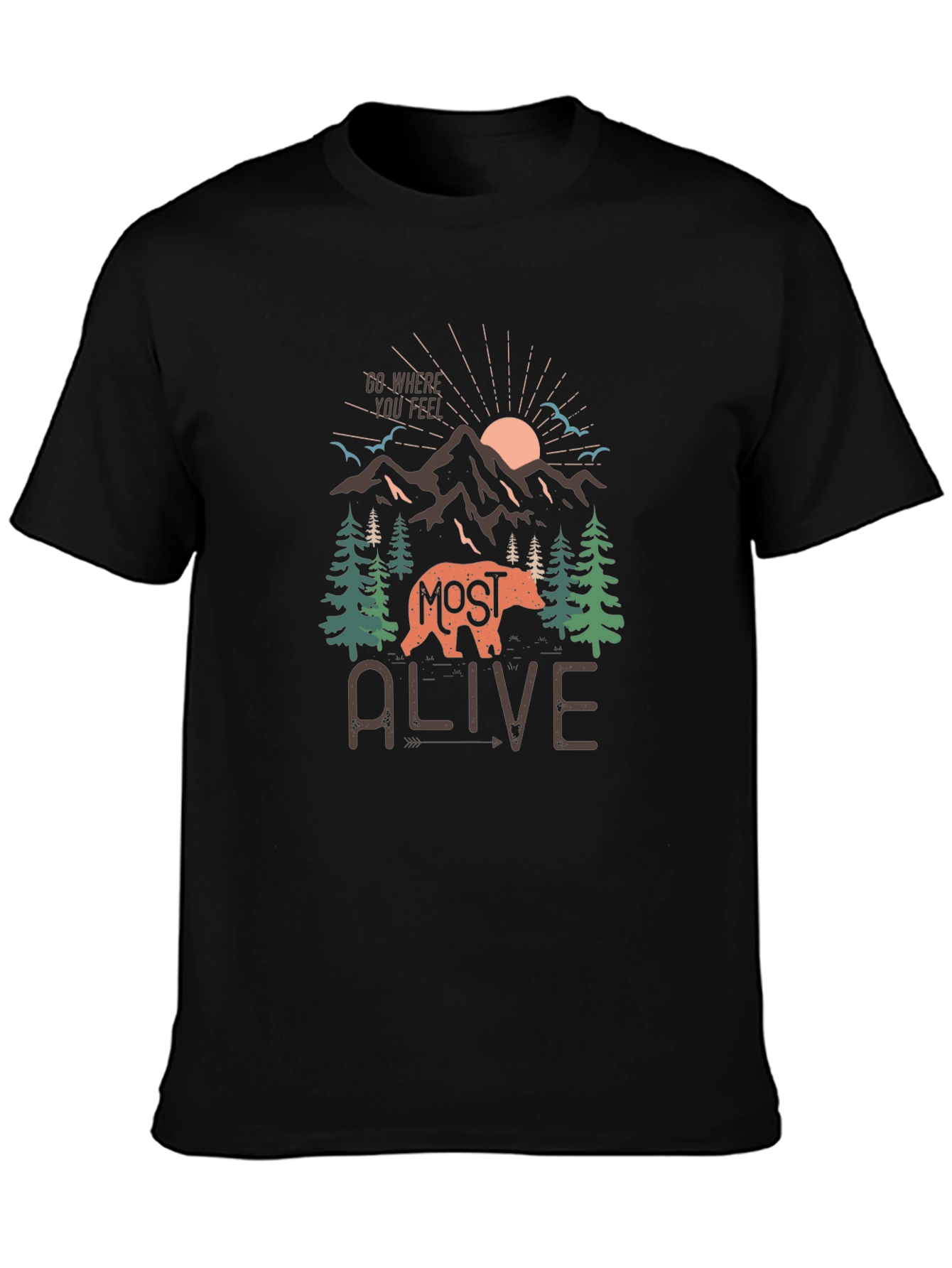 Most Alive Graphic Tee - Adventure Ready T-Shirt