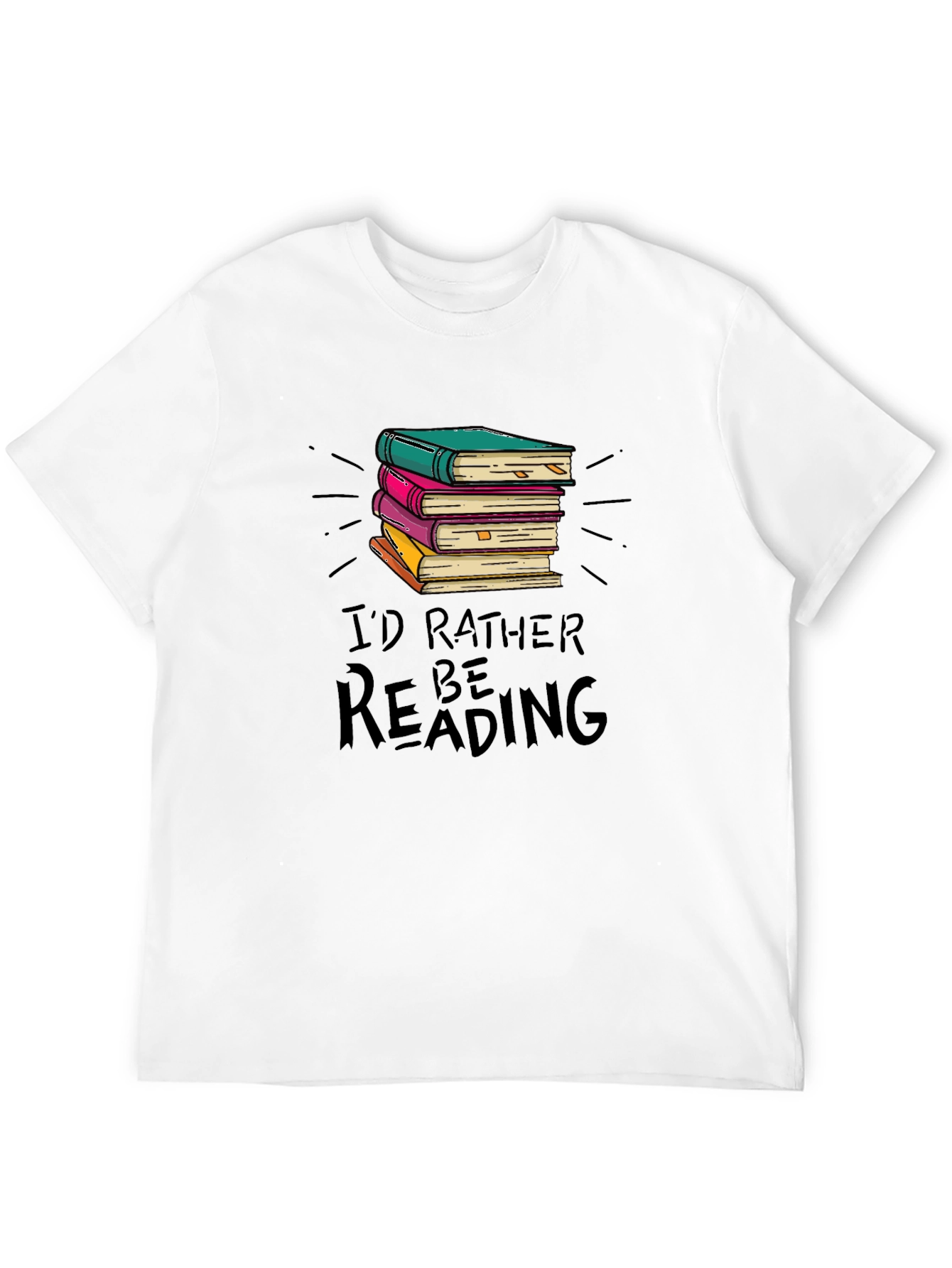 Book Lover Tee: Id Rather Be Reading T-Shirt