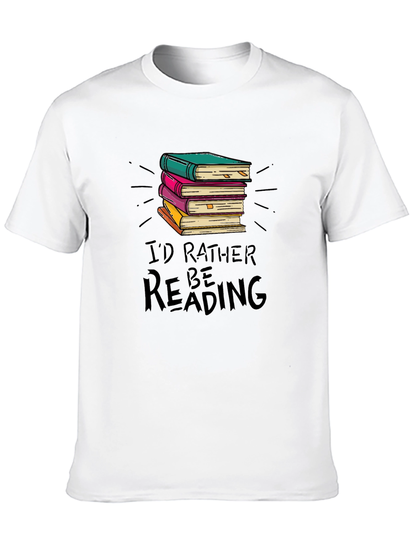 Book Lover Tee: Id Rather Be Reading T-Shirt