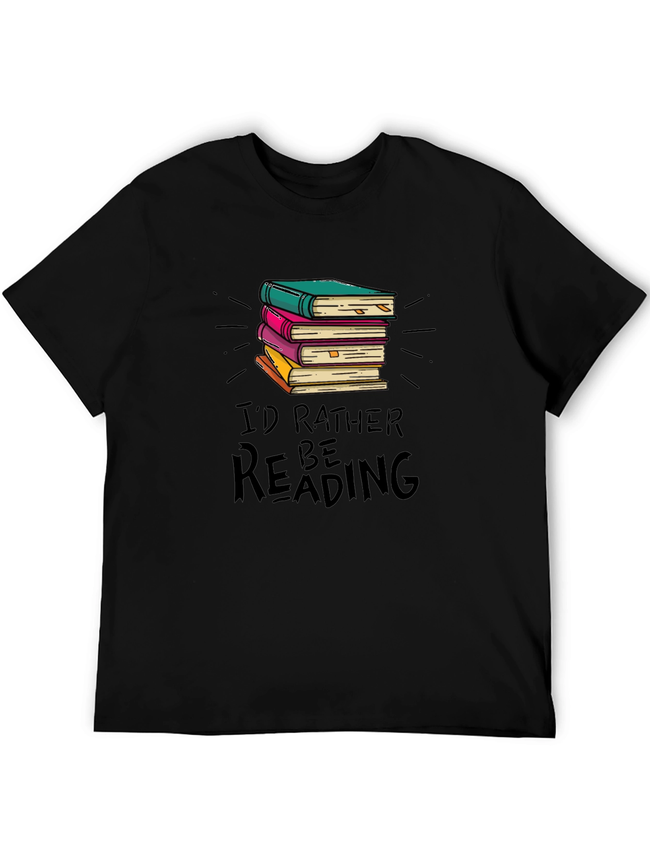 Book Lover Tee: Id Rather Be Reading T-Shirt