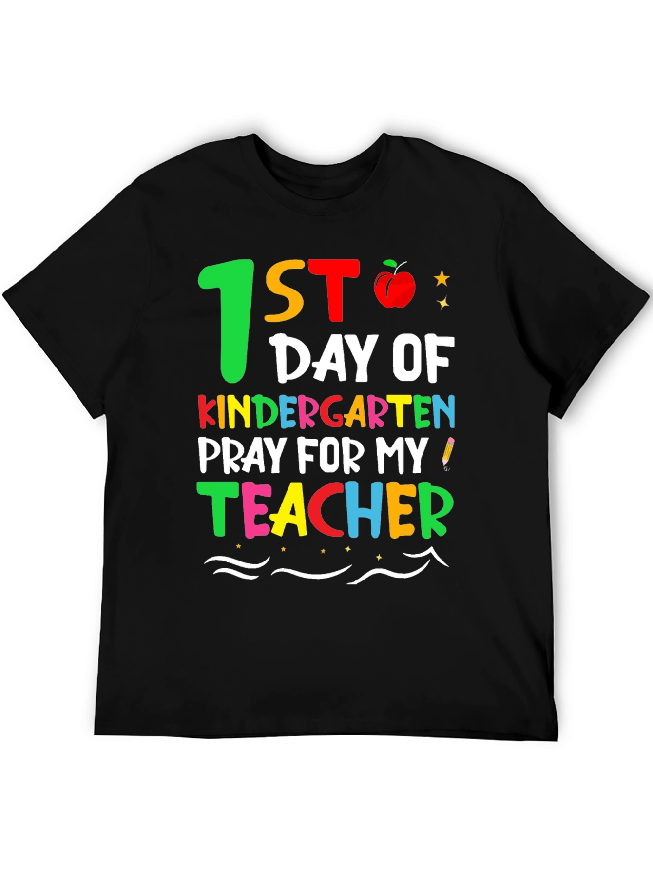 1st Day of Kindergarten Teacher Shirt
