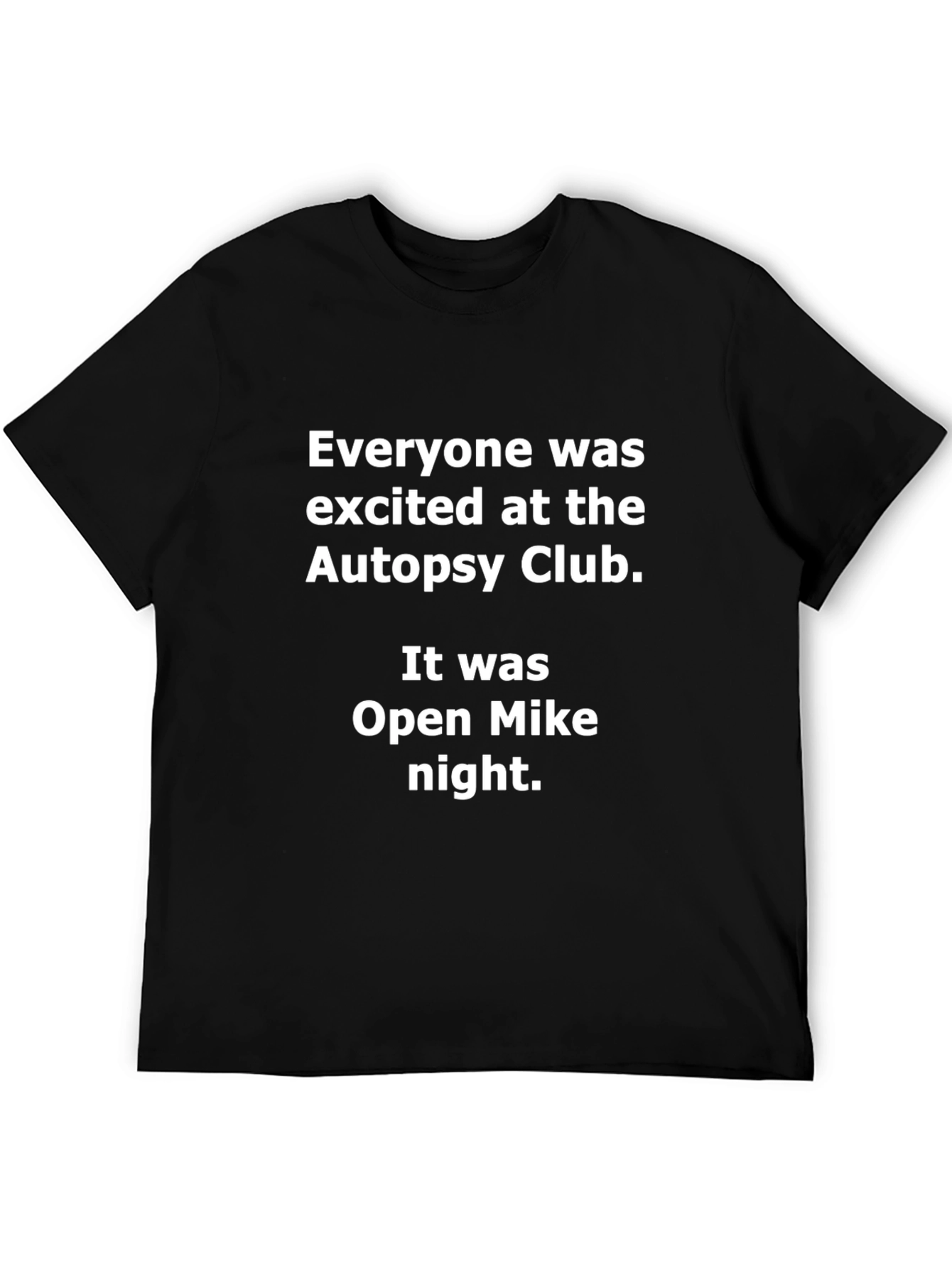Autopsy Club Open Mic Night Graphic Tee