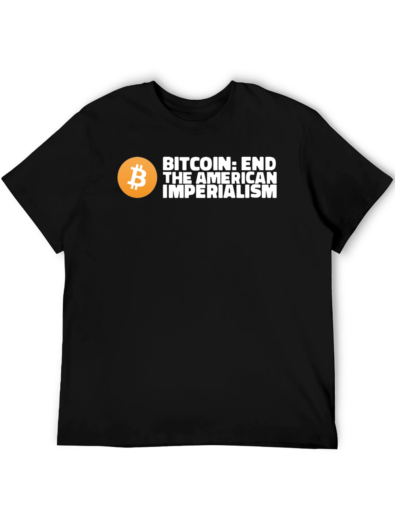 Bitcoin: End American Imperialism Graphic T-Shirt