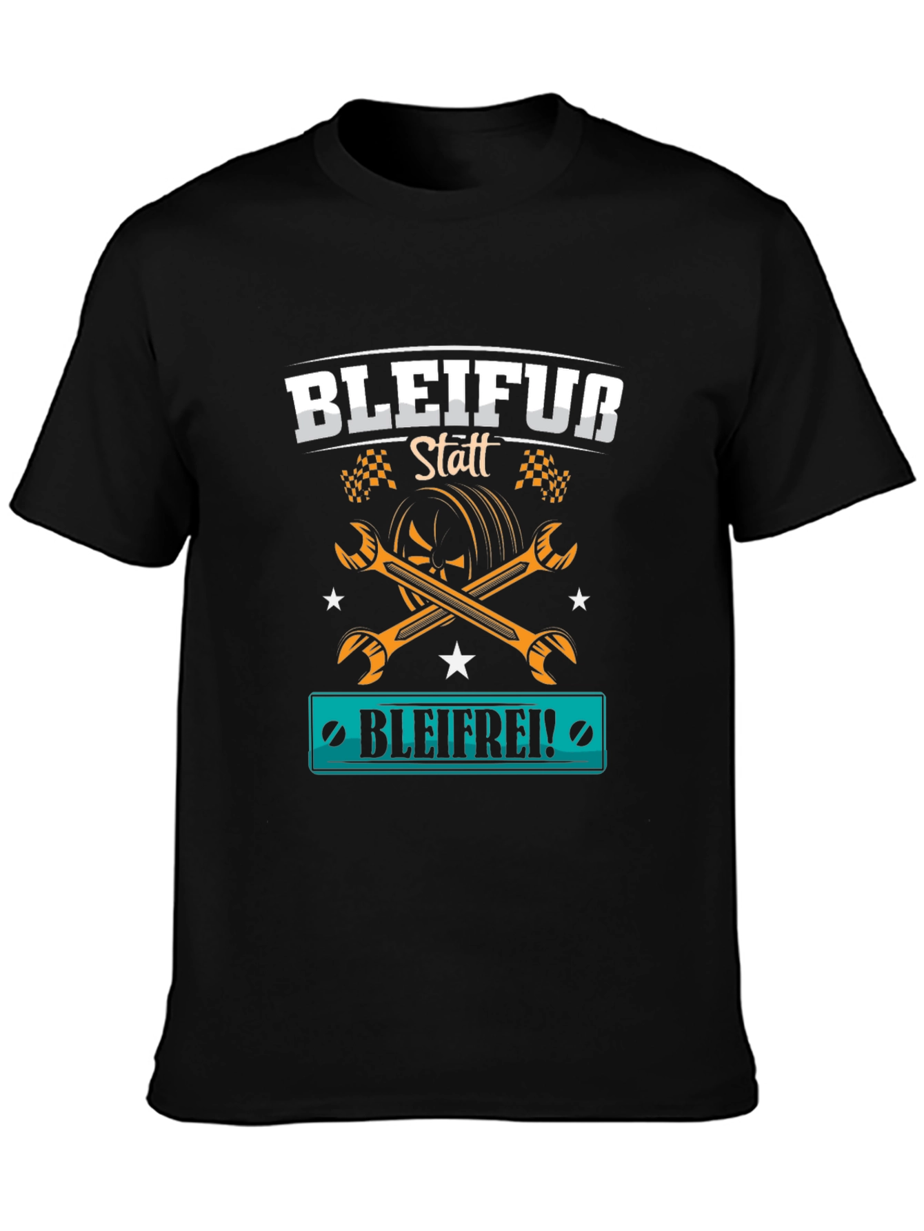 BLEIFUR Statt BLEIFREI! T-Shirt - Car Enthusiast Apparel