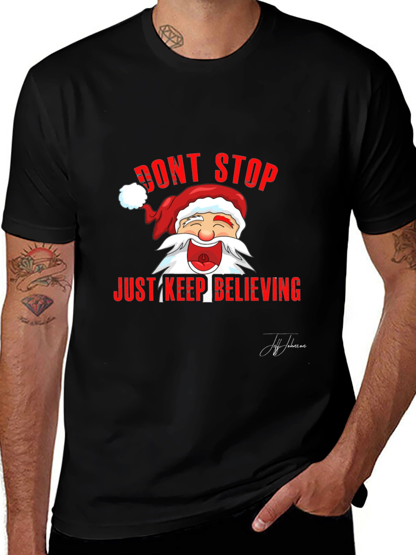 Dont Stop Believing Santa T-Shirt