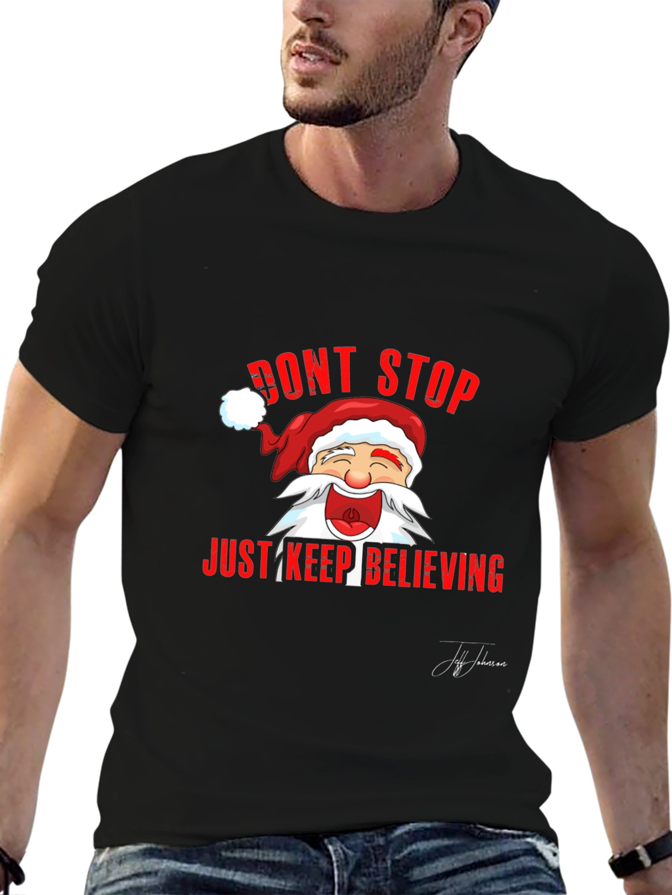 Dont Stop Believing Santa T-Shirt