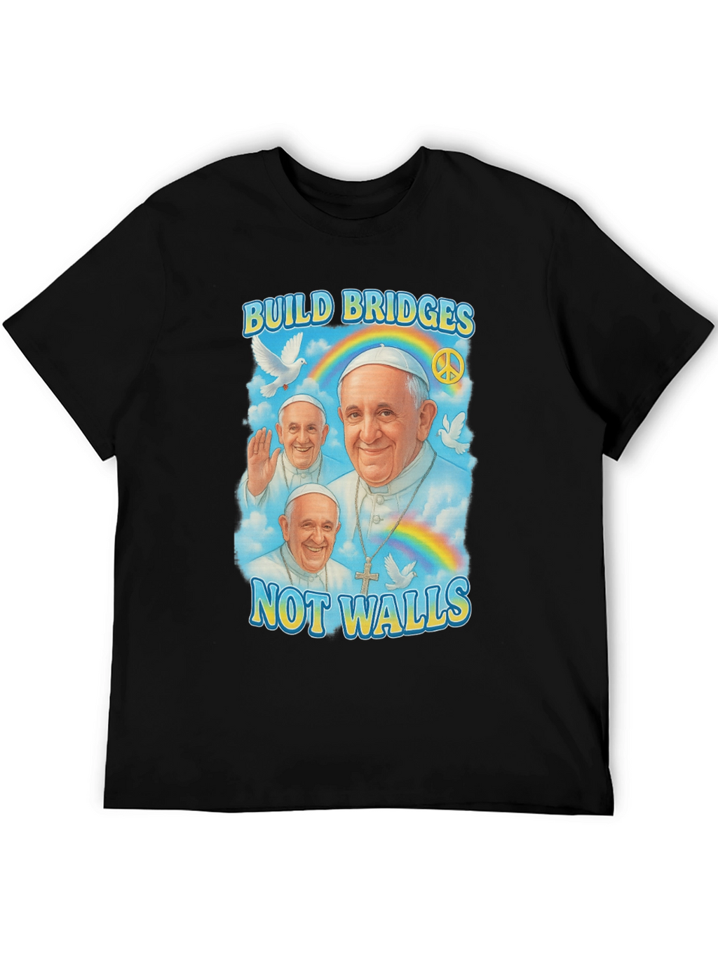 Build Bridges Pope Francis T-Shirt