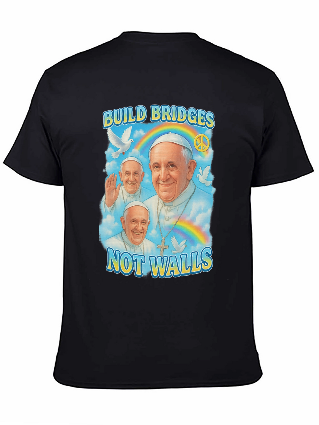 Build Bridges Pope Francis T-Shirt