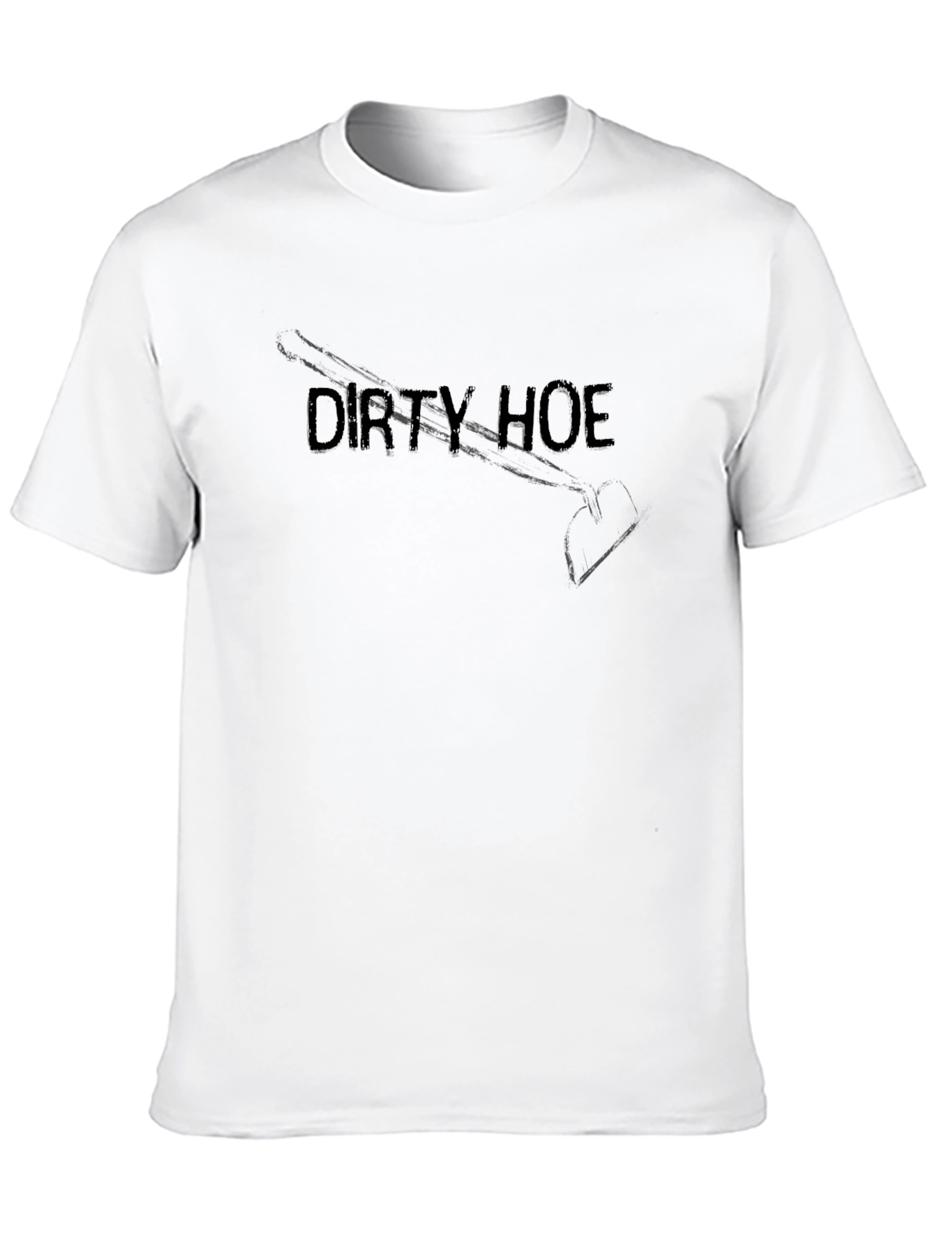 Dirty Hoe T-Shirt - Novelty Farm Humor Tee