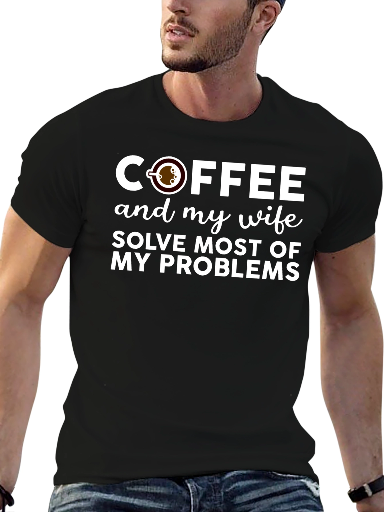 Coffee and My Wife Solve Problems T-Shirt