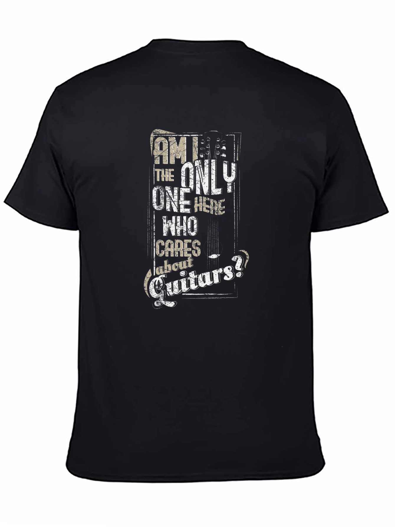 Am I the Only One Who Cares About Guitars? T-Shirt