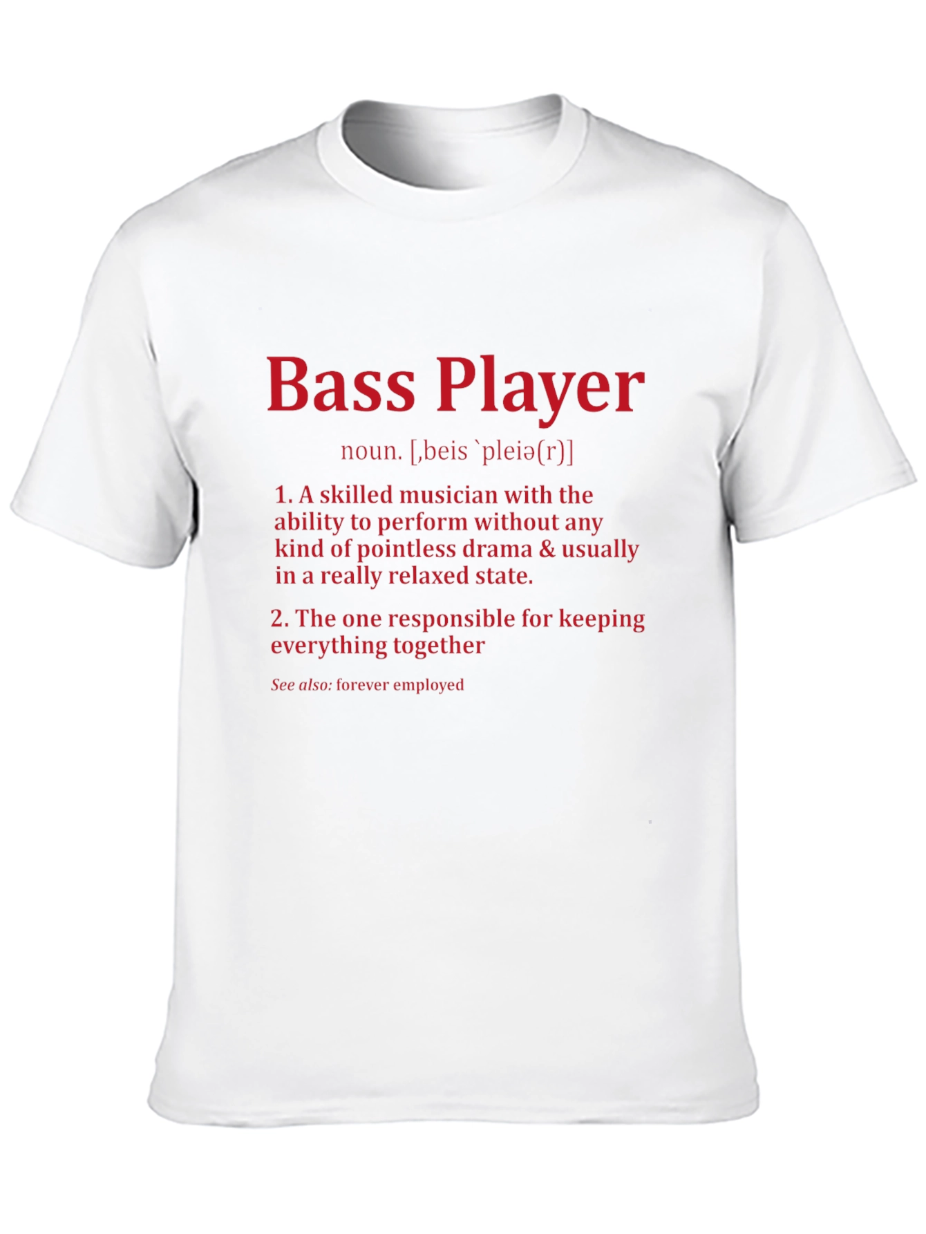 Bass Player Definition T-Shirt - Musician Gift
