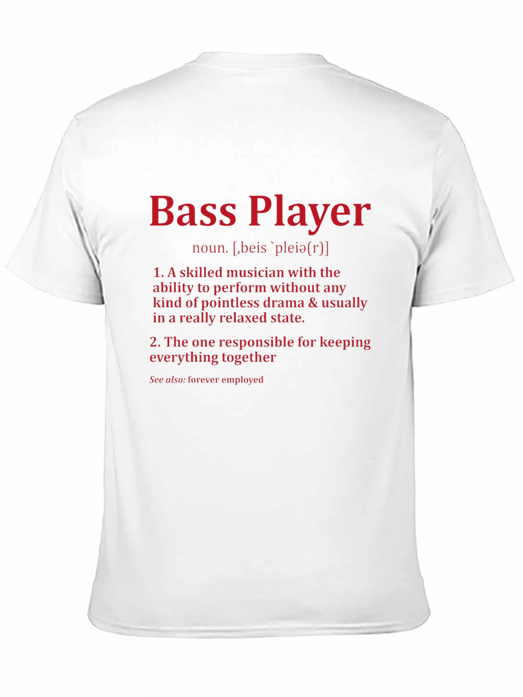 Bass Player Definition T-Shirt - Musician Gift