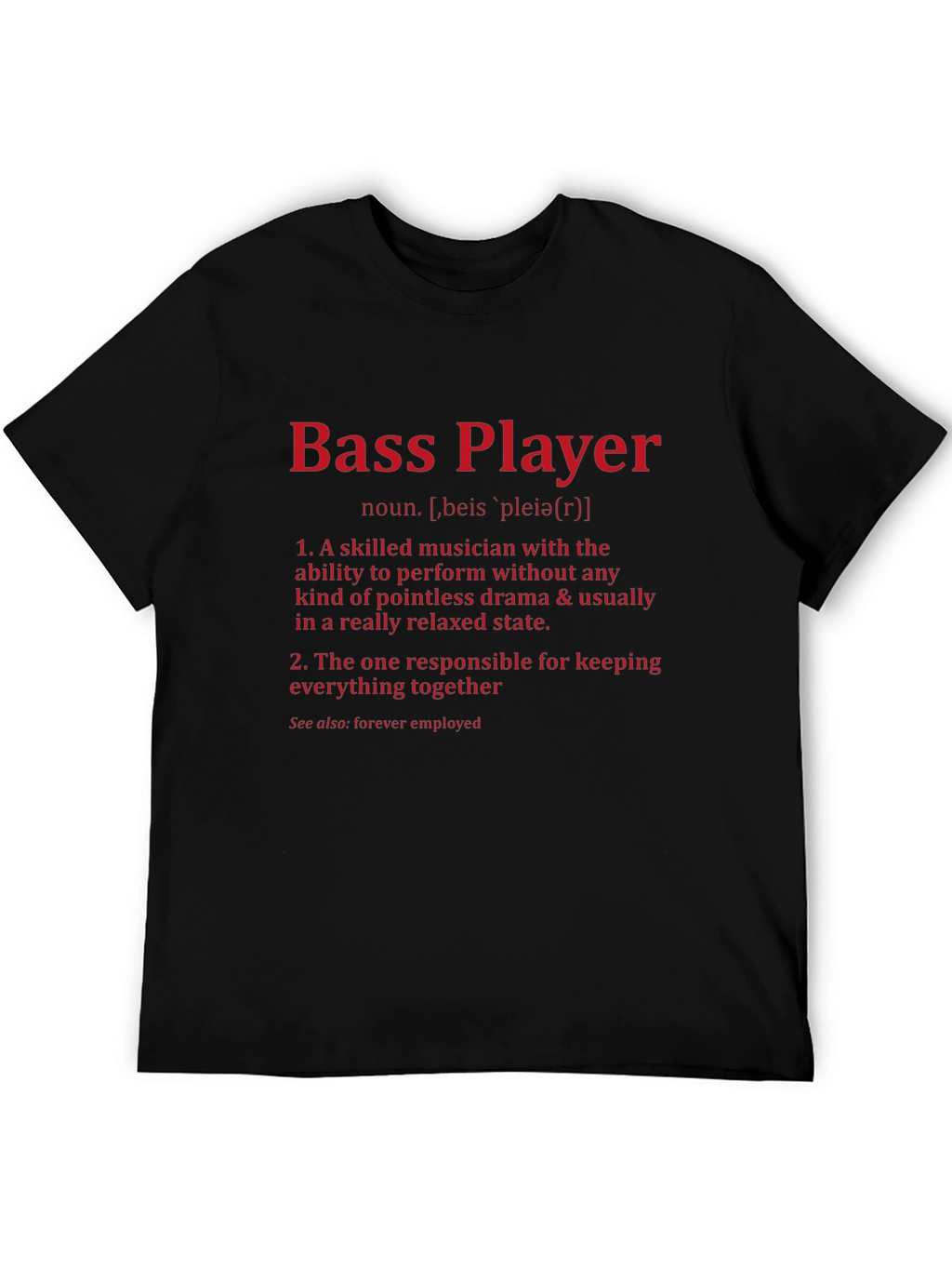 Bass Player Definition T-Shirt - Musician Gift